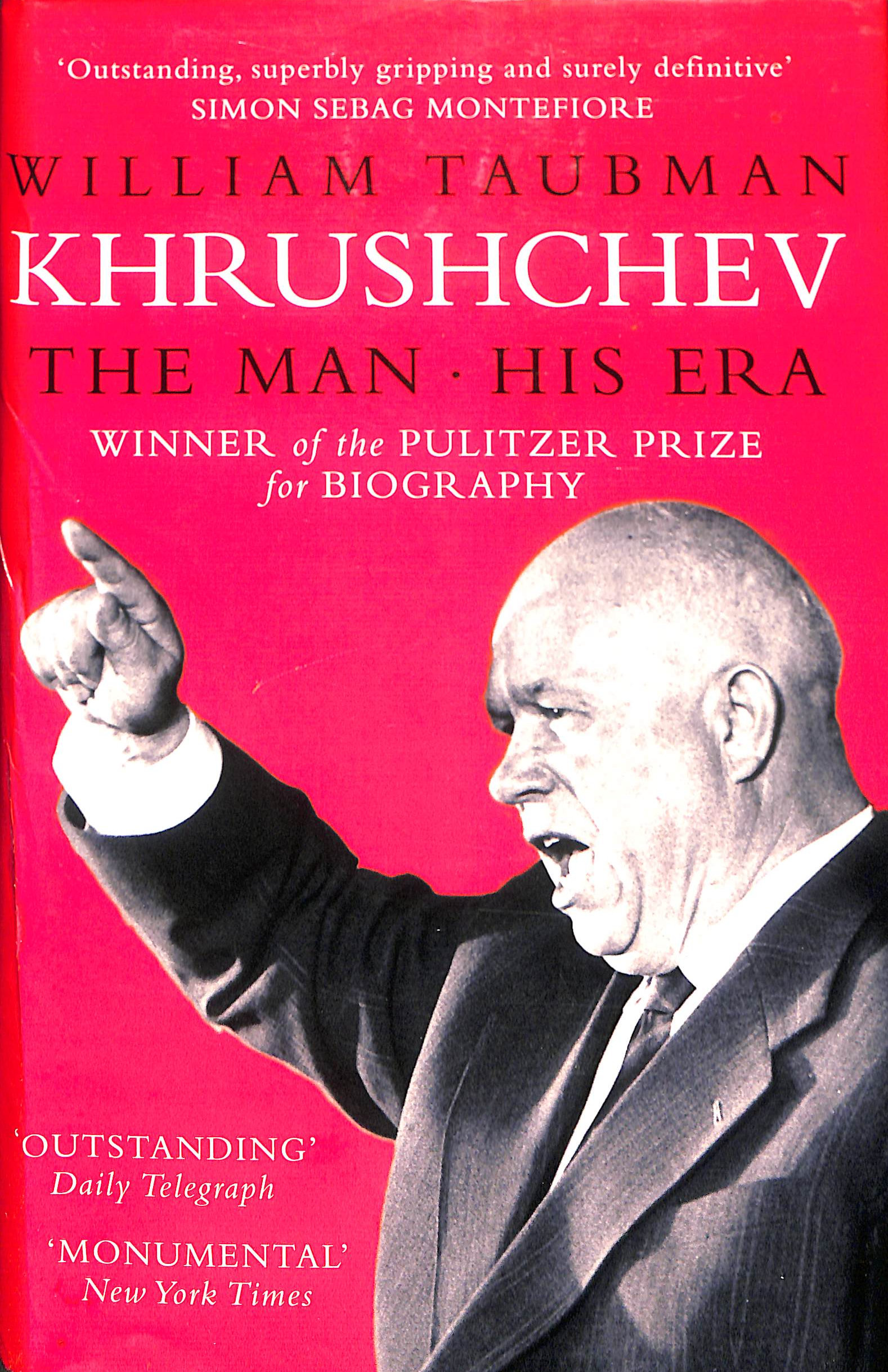 Khrushchev: The Man And His Era