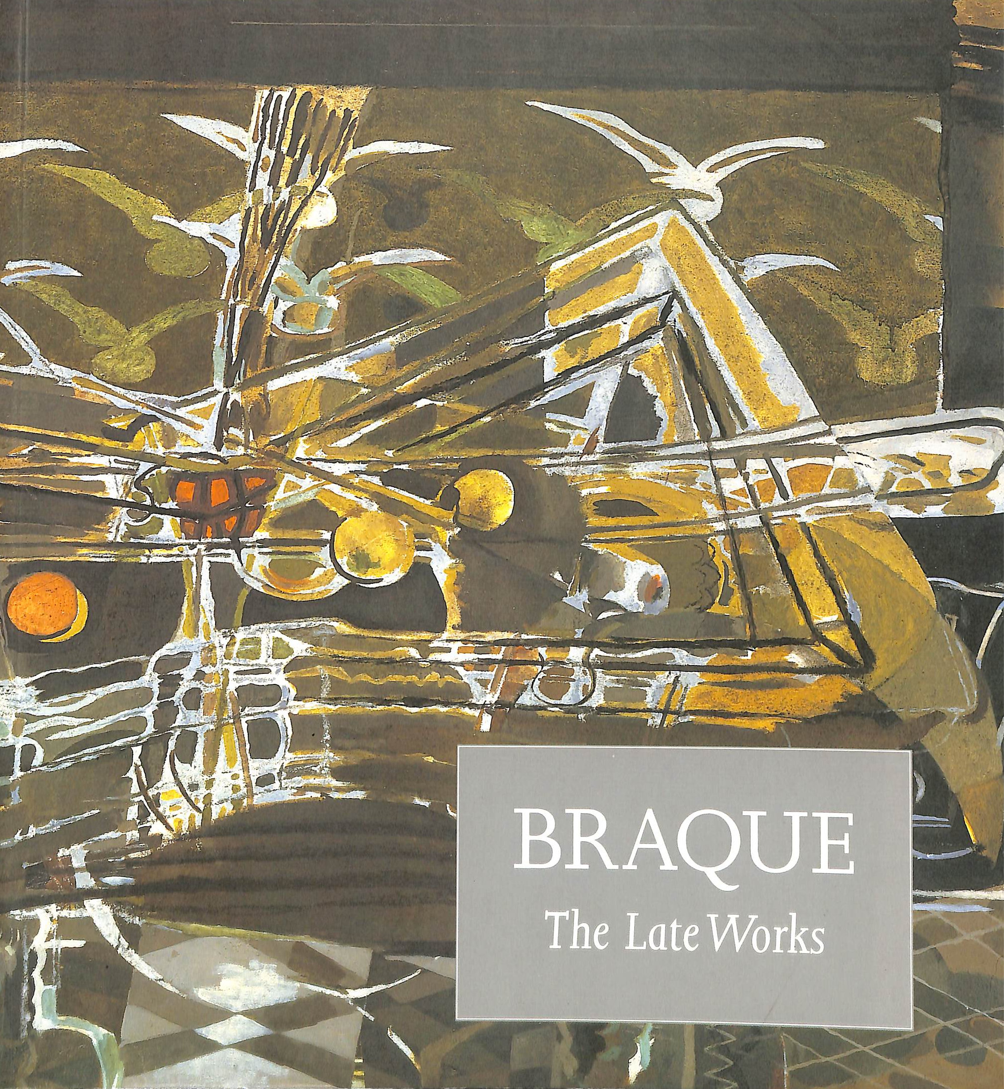 Braque: The Late Works