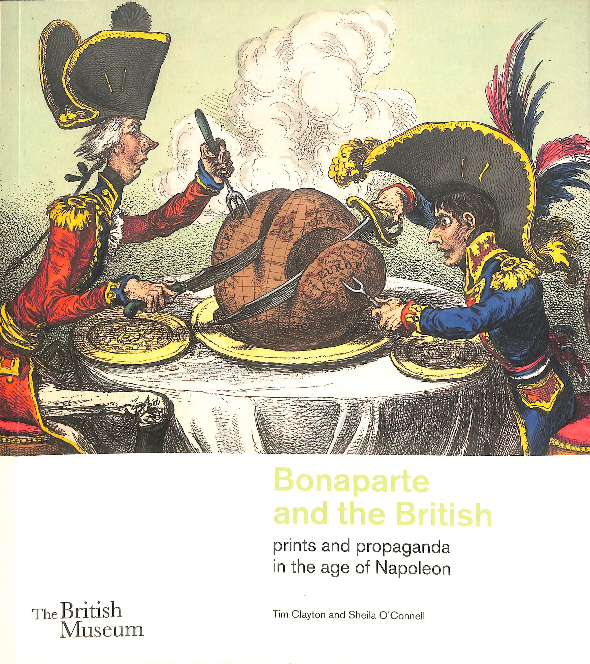 Bonaparte and the British: prints and propaganda in the age of Napoleon