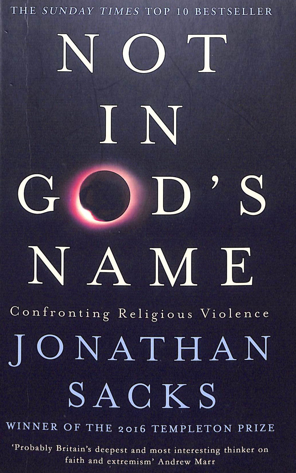 Not in God's Name: Confronting Religious Violence