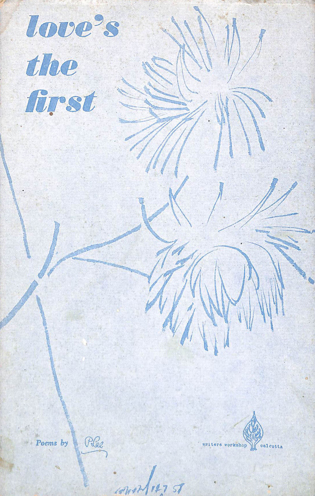 Love's the First, Gift inscription by the author