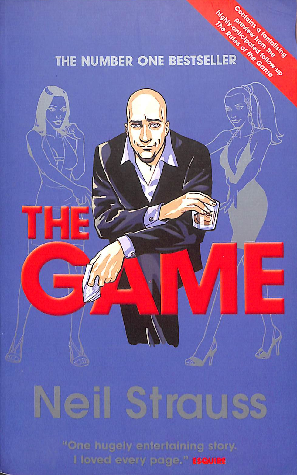 The Game: Undercover in the Secret Society of Pickup Artists