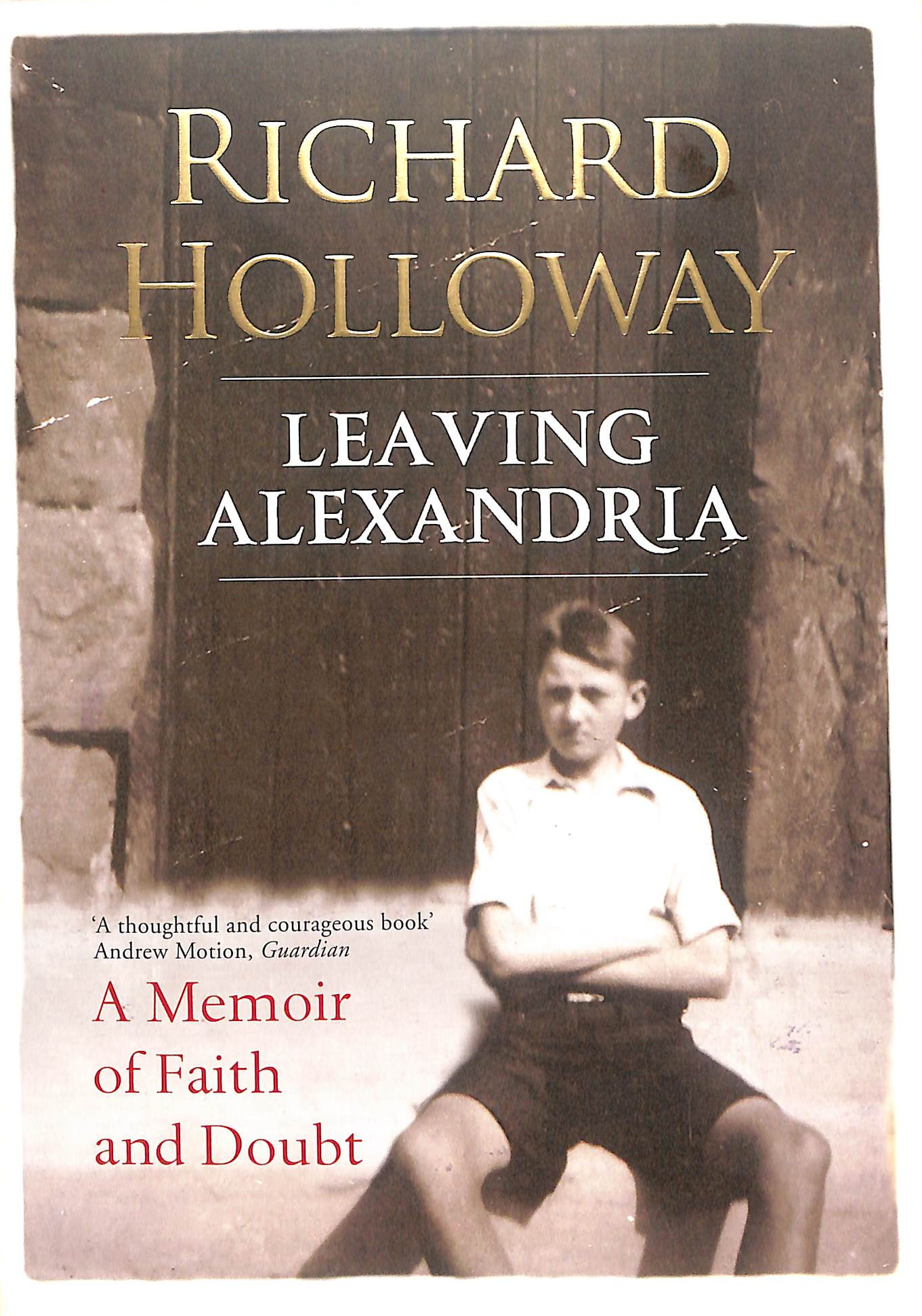 Leaving Alexandria: A Memoir of Faith and Doubt, Gift inscription by the author