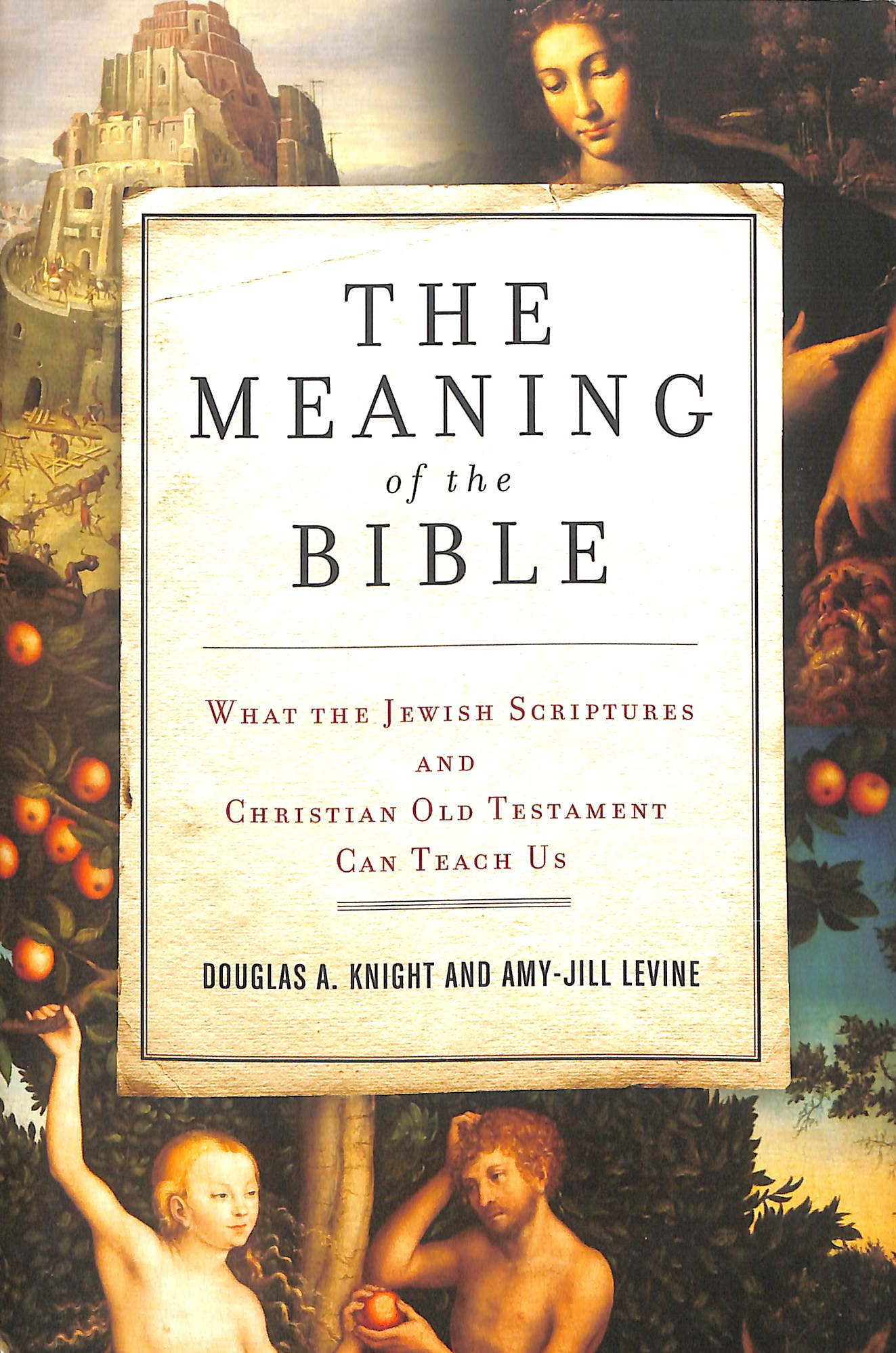 The Meaning of the Bible