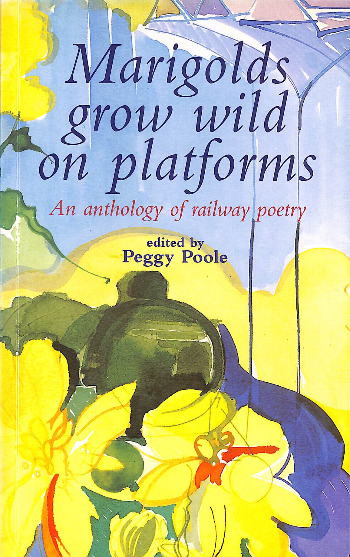 Marigolds Grow Wild on Platforms, Gift inscription by the author