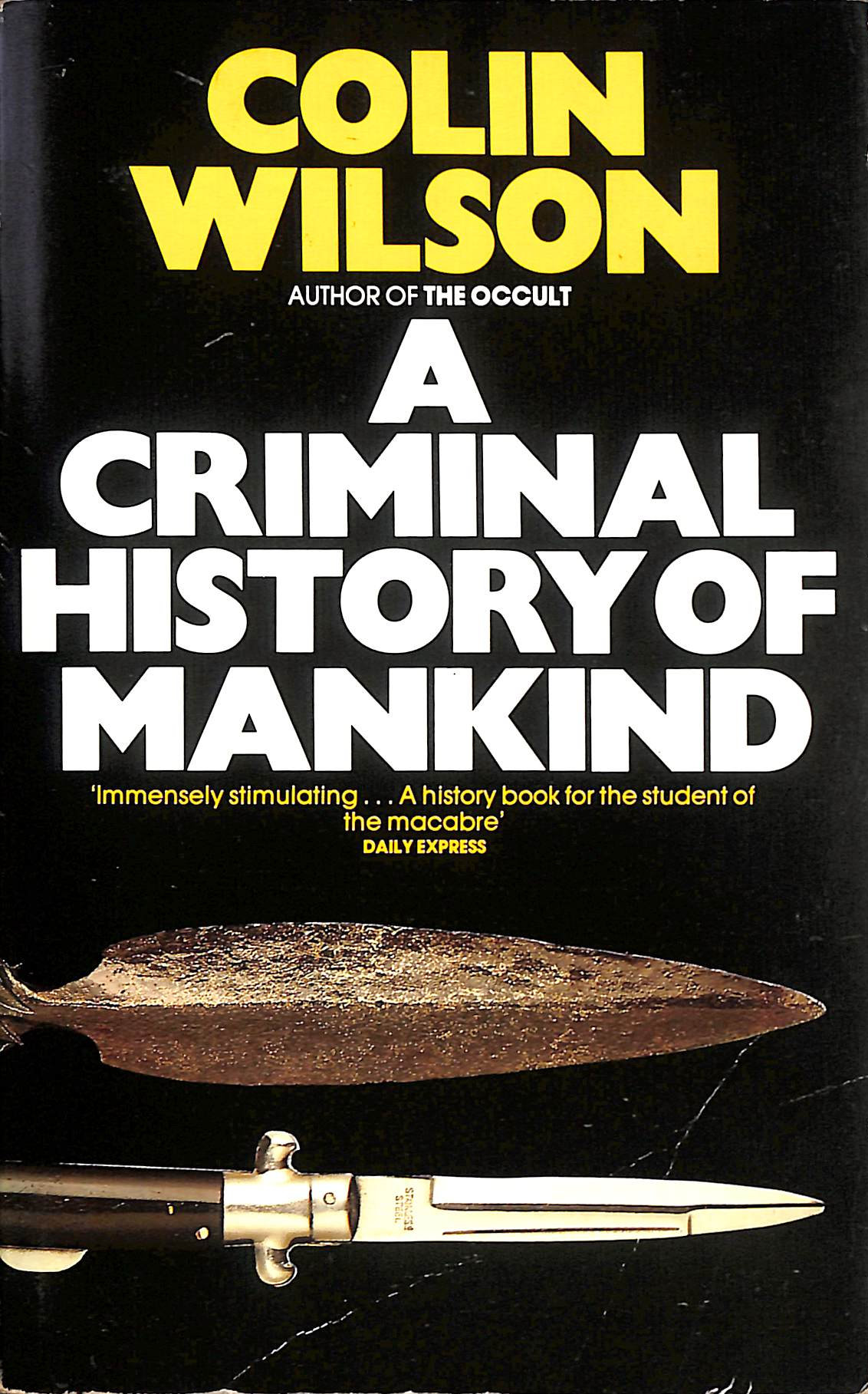 A Criminal History of Mankind