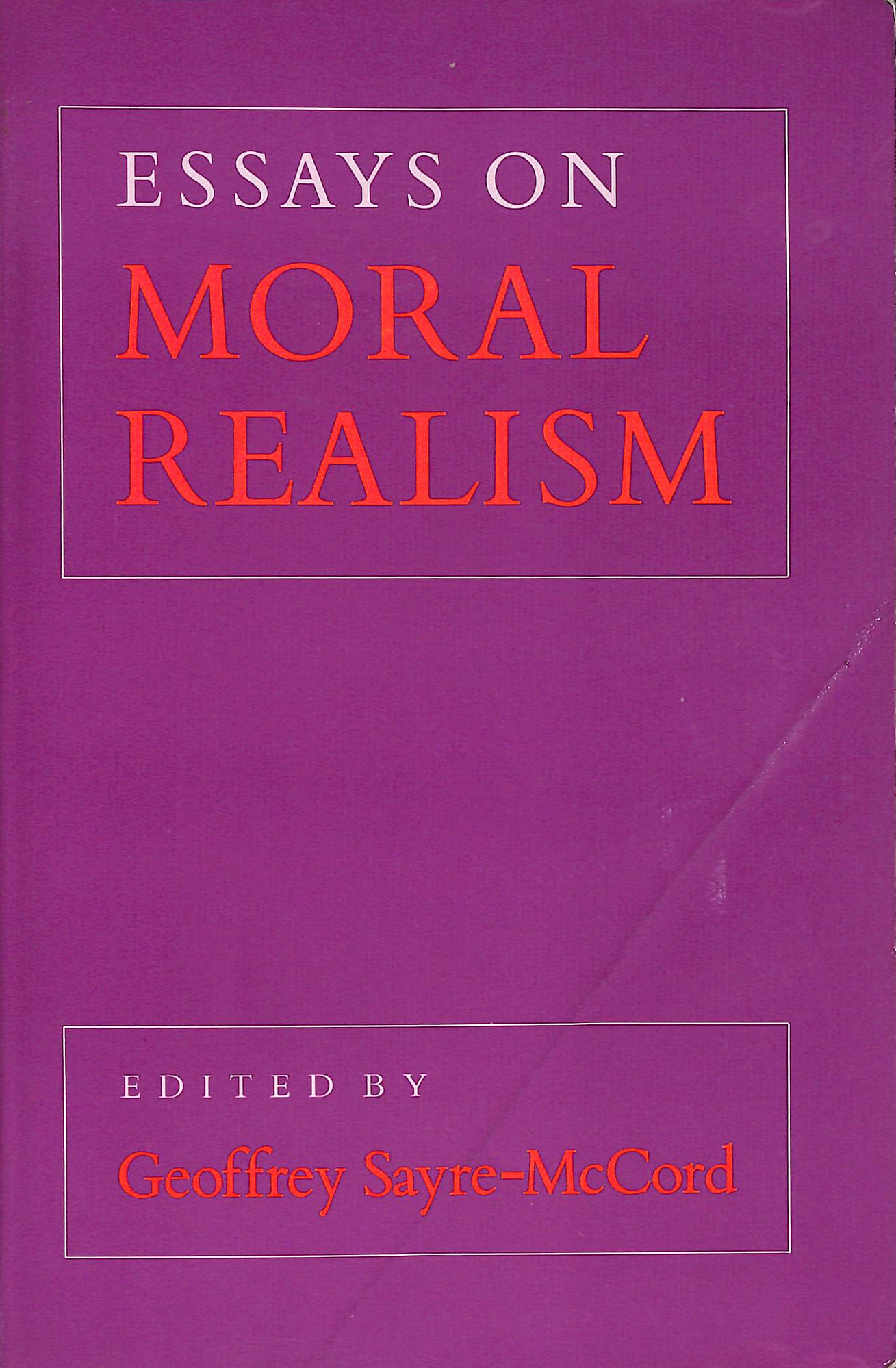 Essays on Moral Realism