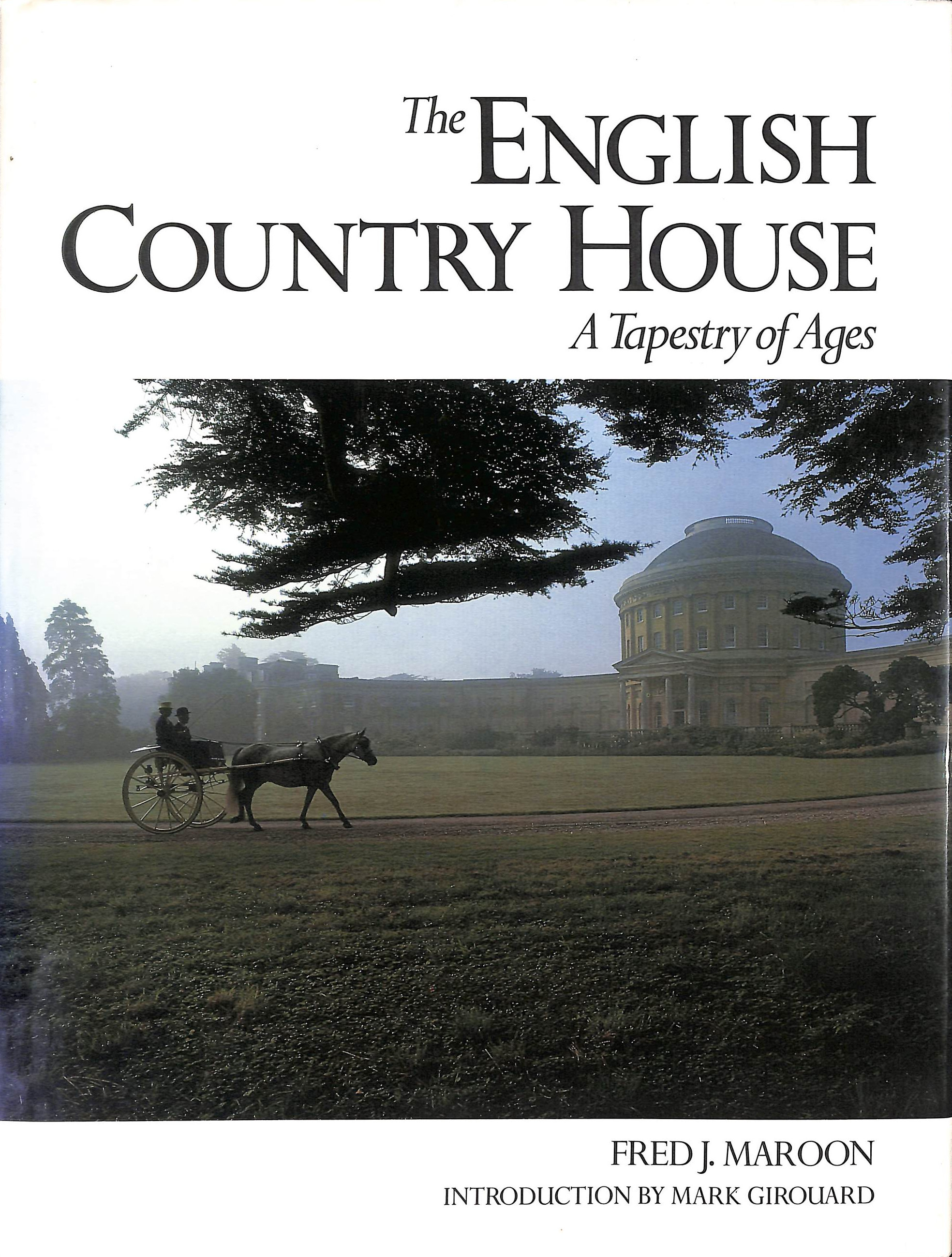 The English Country House: A Tapestry of Ages
