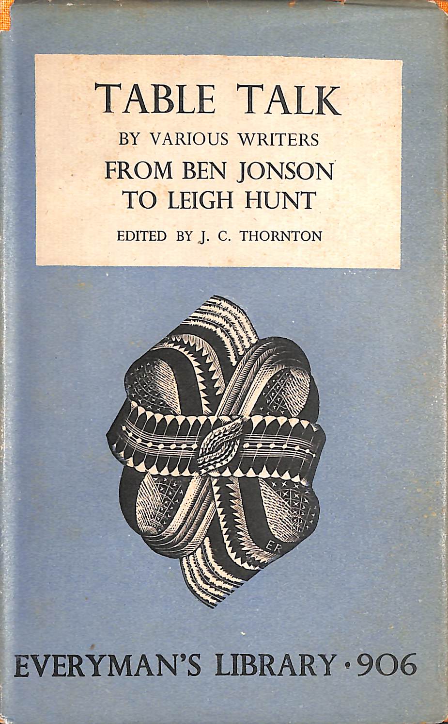 Table Talk. From Ben Johnson to Leigh Hunt