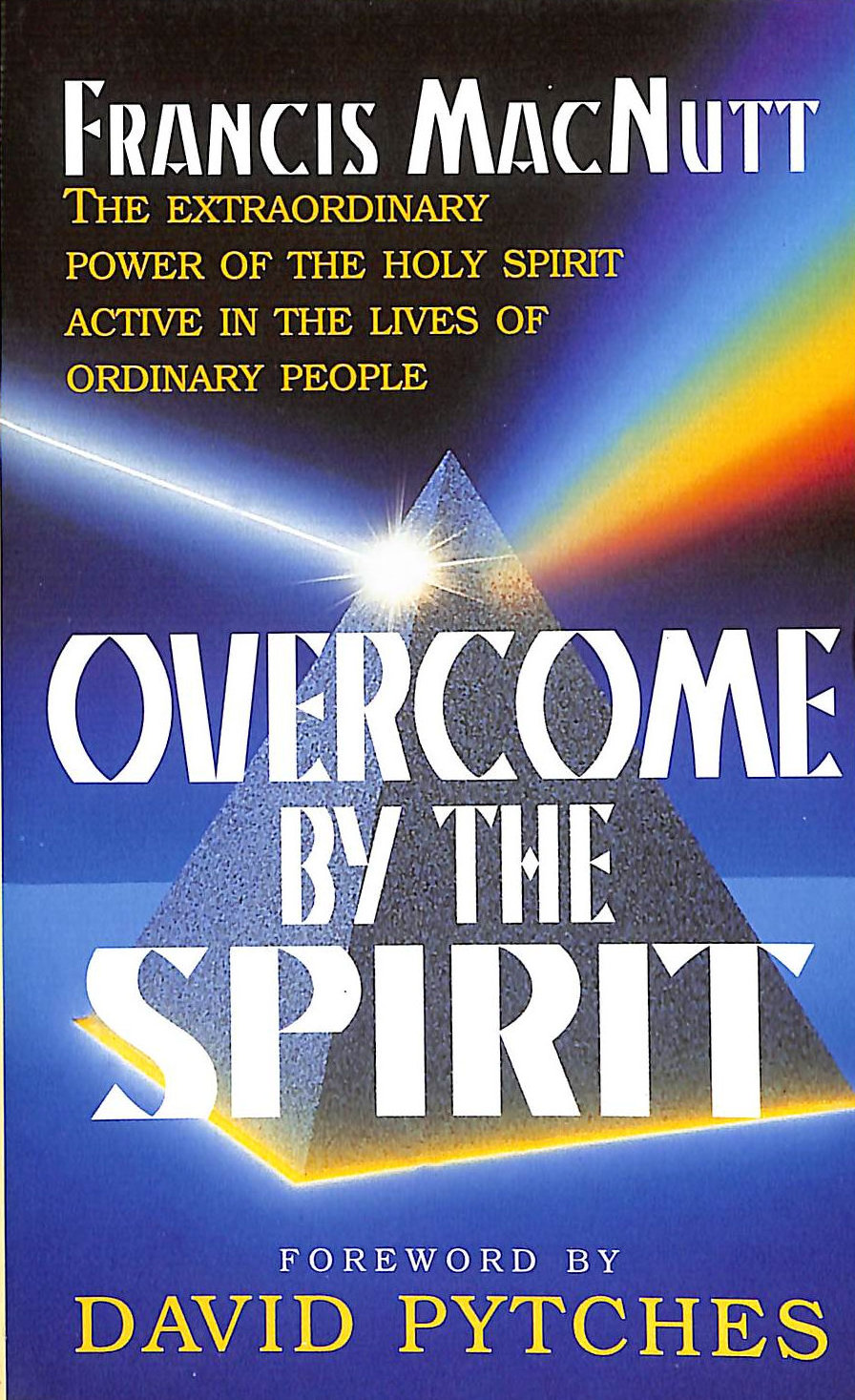 Overcome by the Spirit