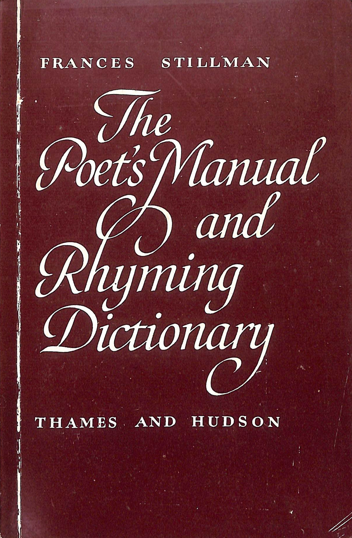 The Poet's Manual and Rhyming Dictionary