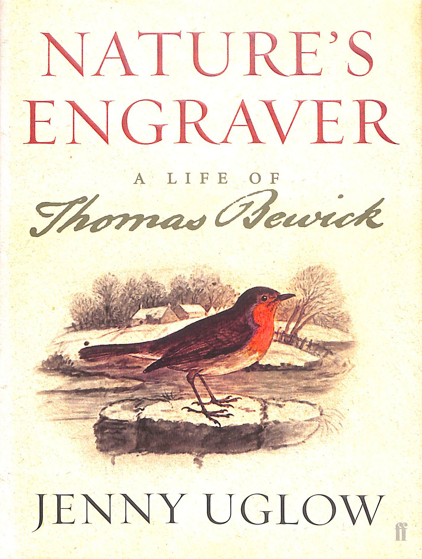 Nature's Engraver: A Life of Thomas Bewick