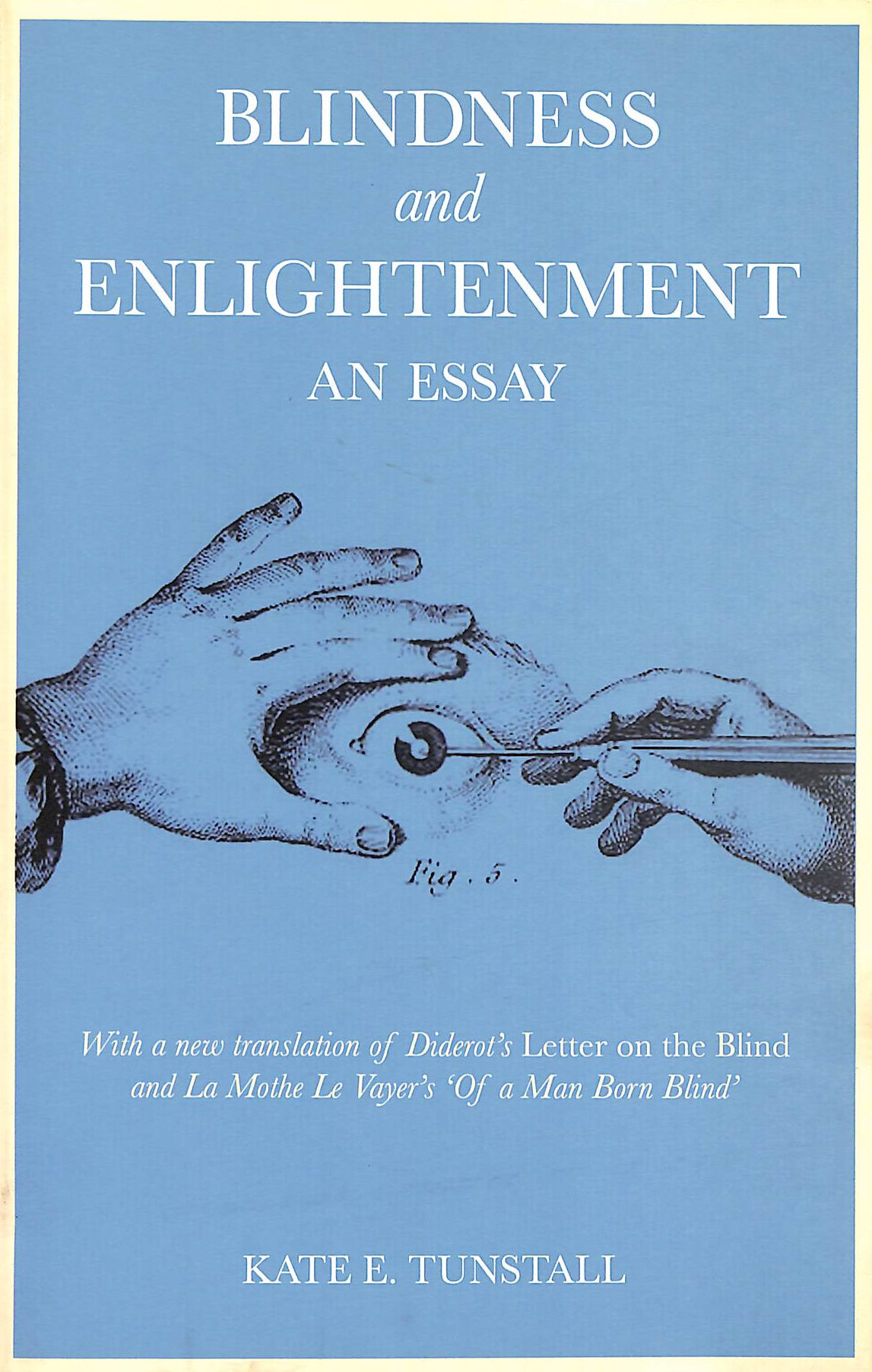 Blindness and Enlightenment, An Essay