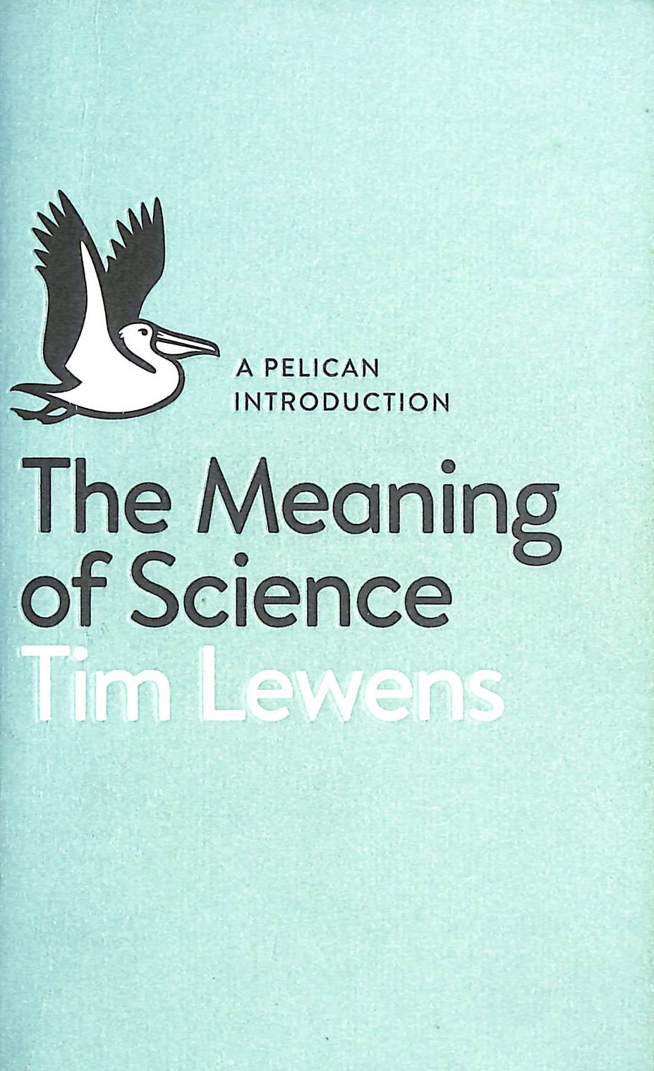 The Meaning of Science