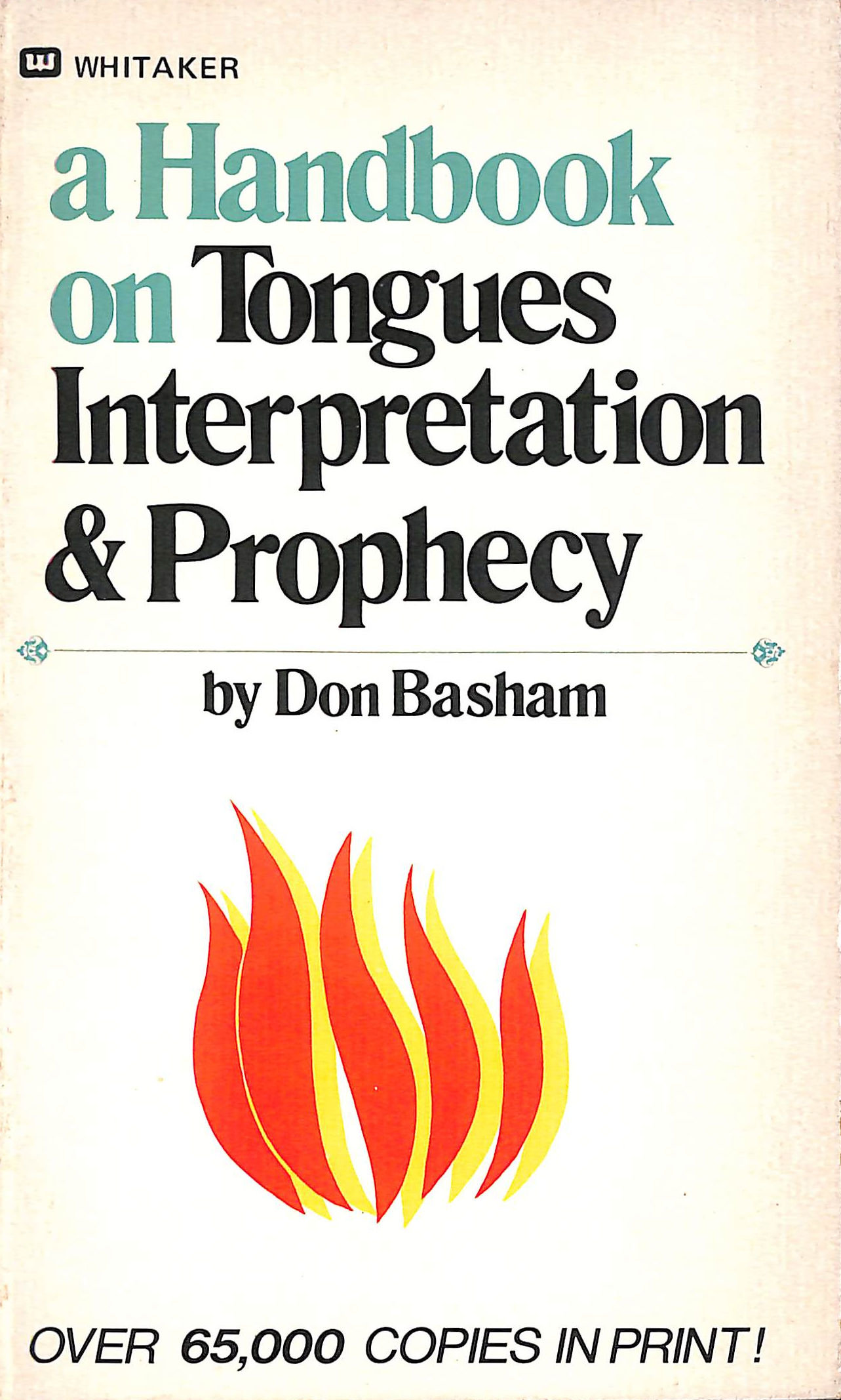 Handbook on Tongues: Interpretation & Prophecy