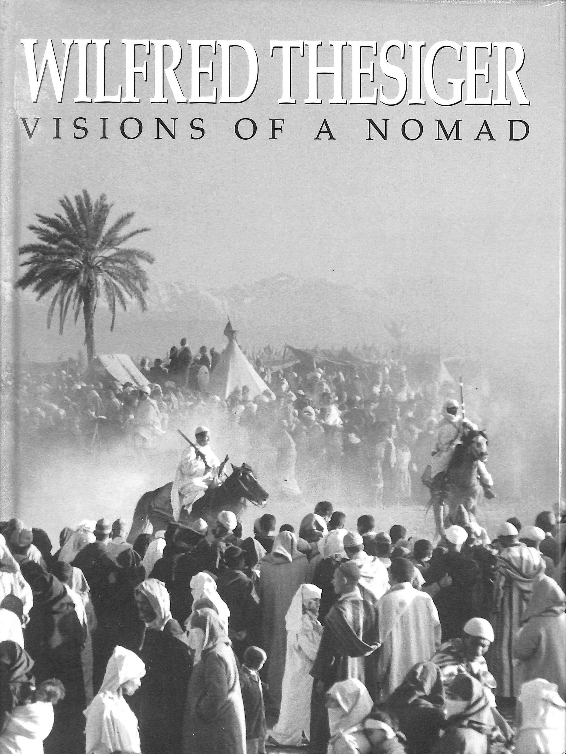 Visions of a Nomad, Signed by the author