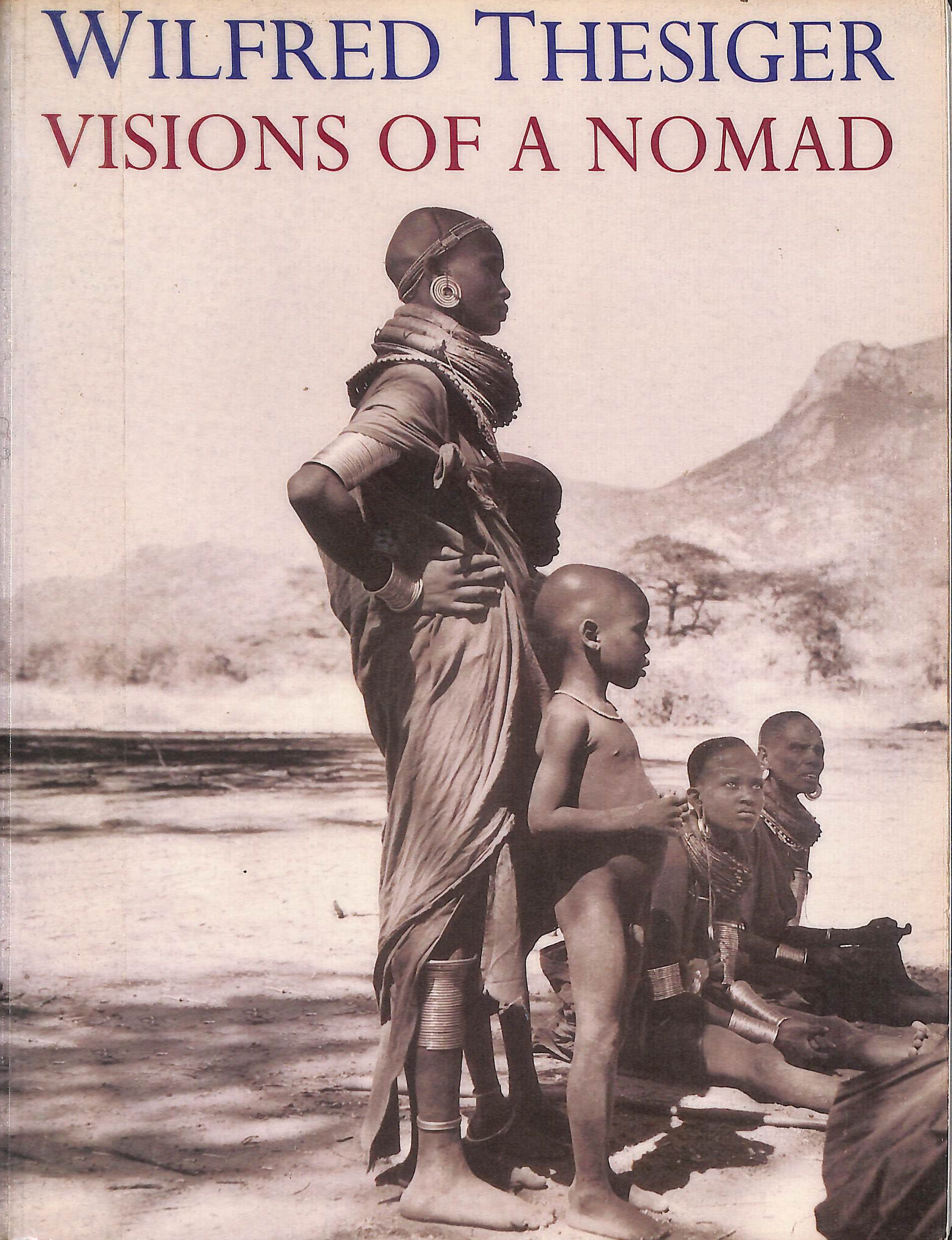 Visions of a Nomad, signed by the author