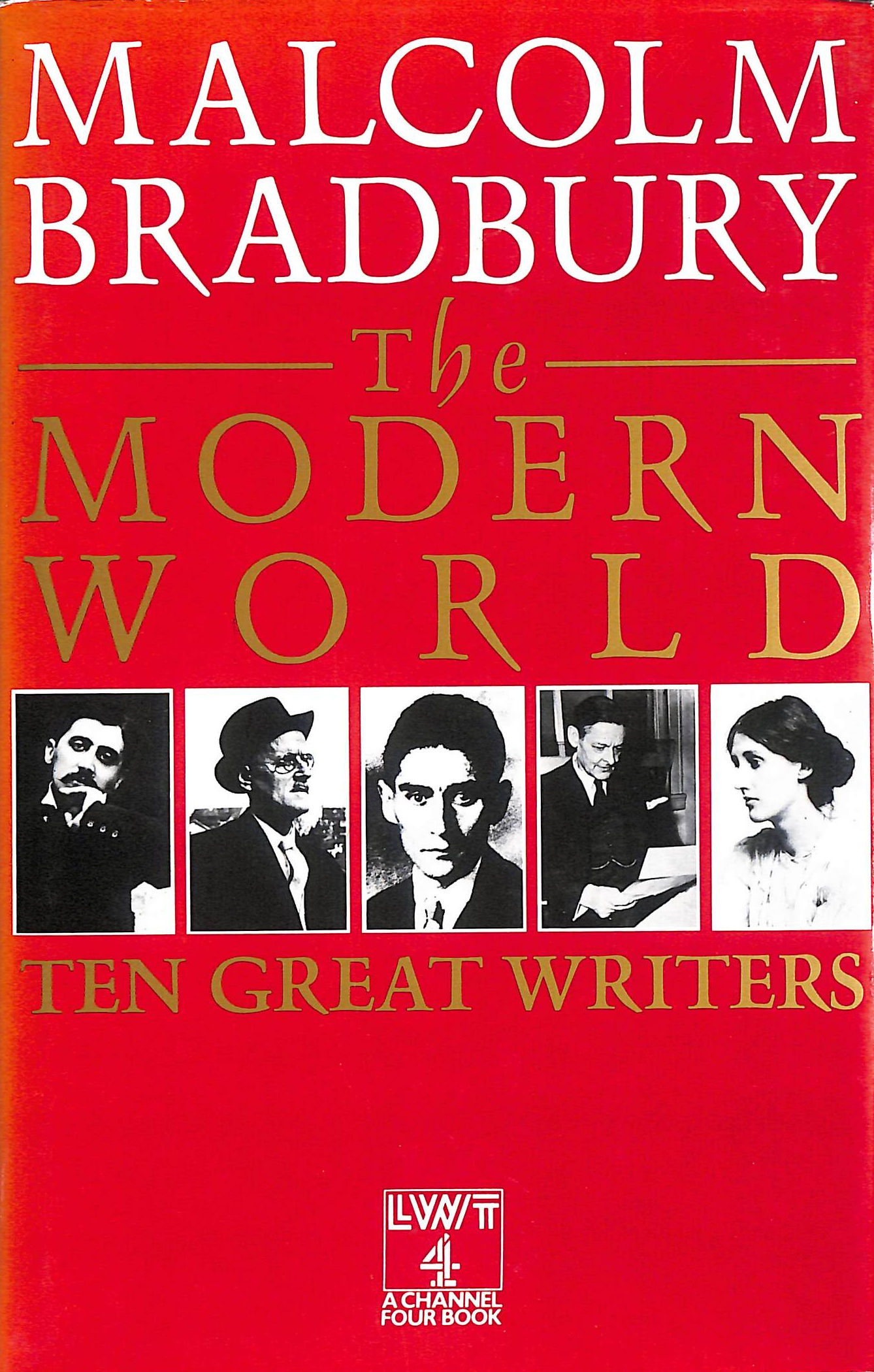 The Modern World: Ten Great Writers