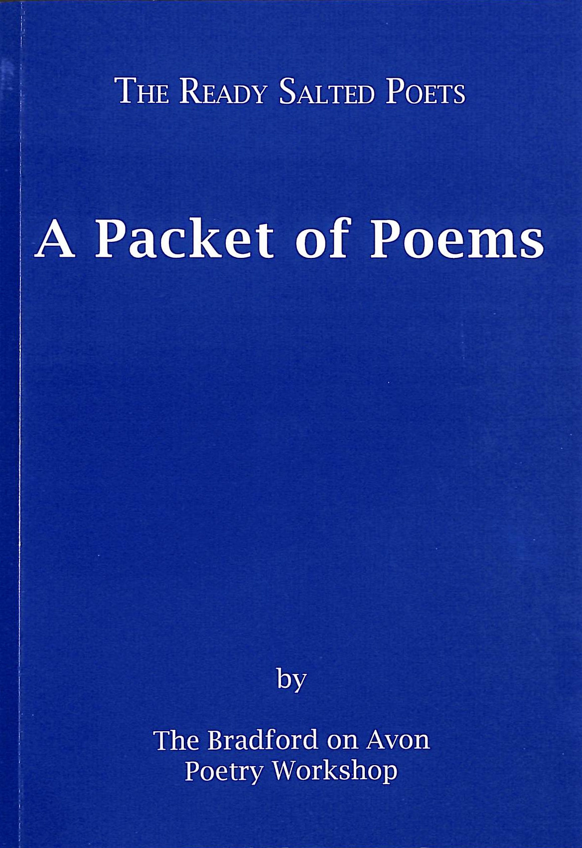 The Ready Salted Poets : A Packet Of Poems