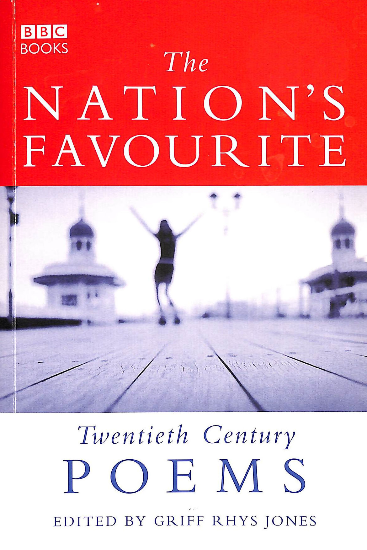 The Nation's Favourite: Twentieth Century Poems