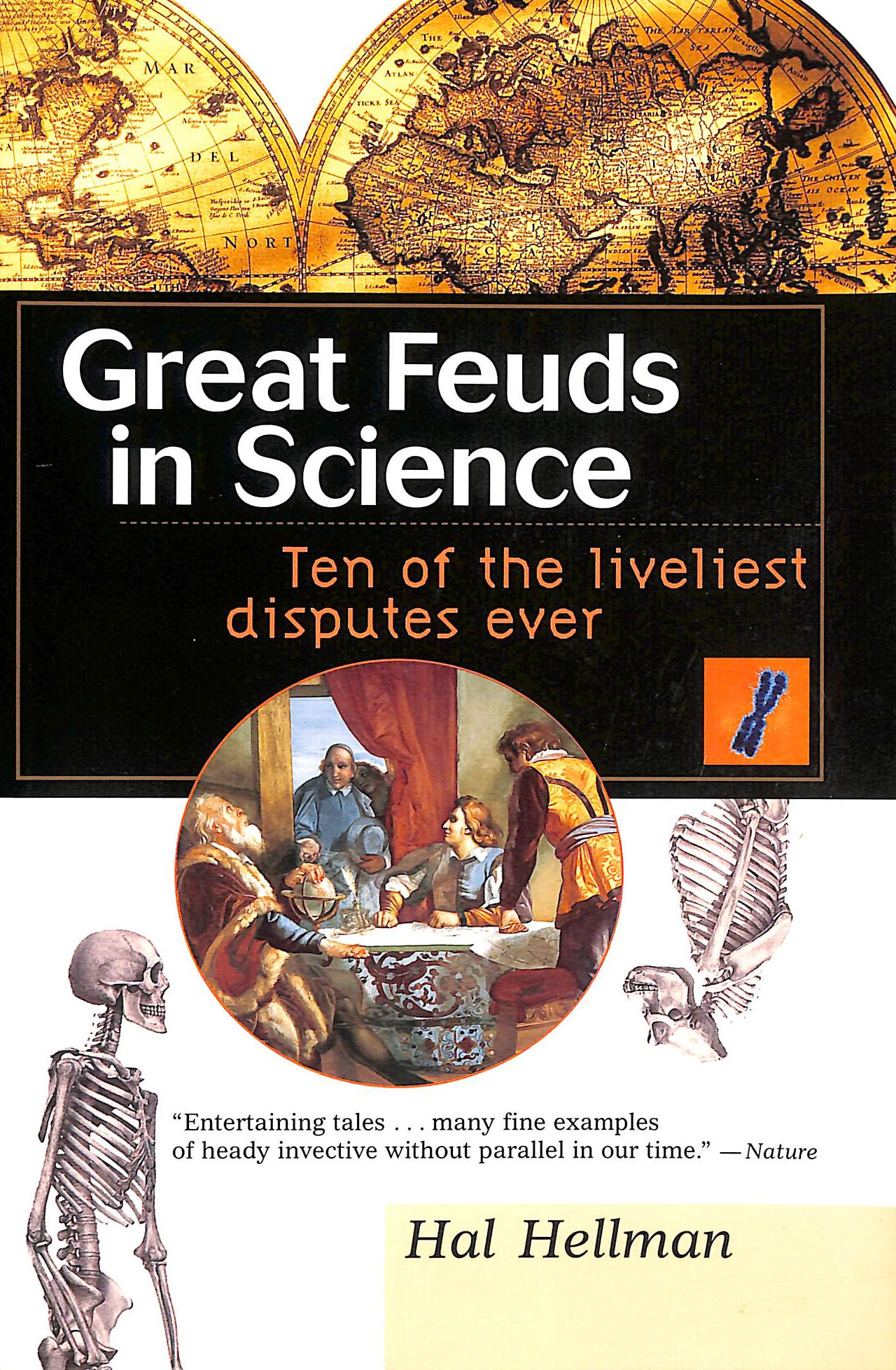 Great Feuds in Science: Ten of the Liveliest Disputes Ever