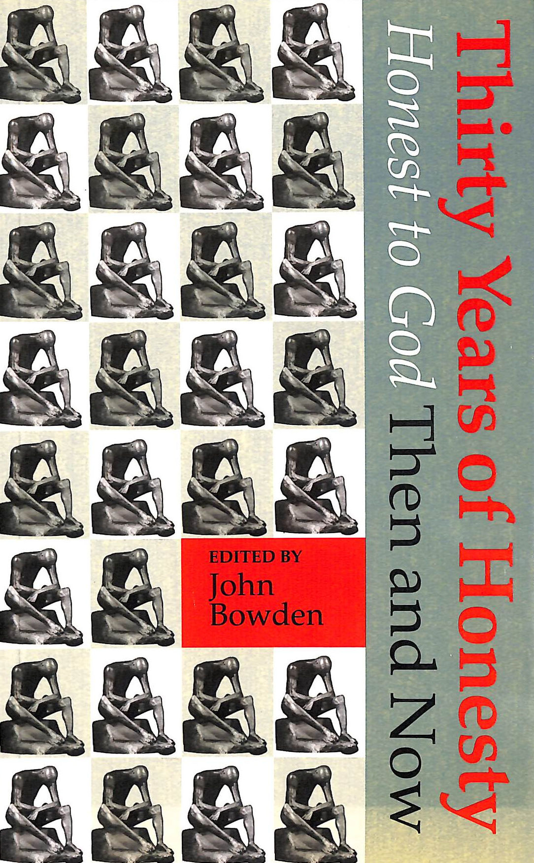 Thirty Years of Honesty: Honest to God Then and Now