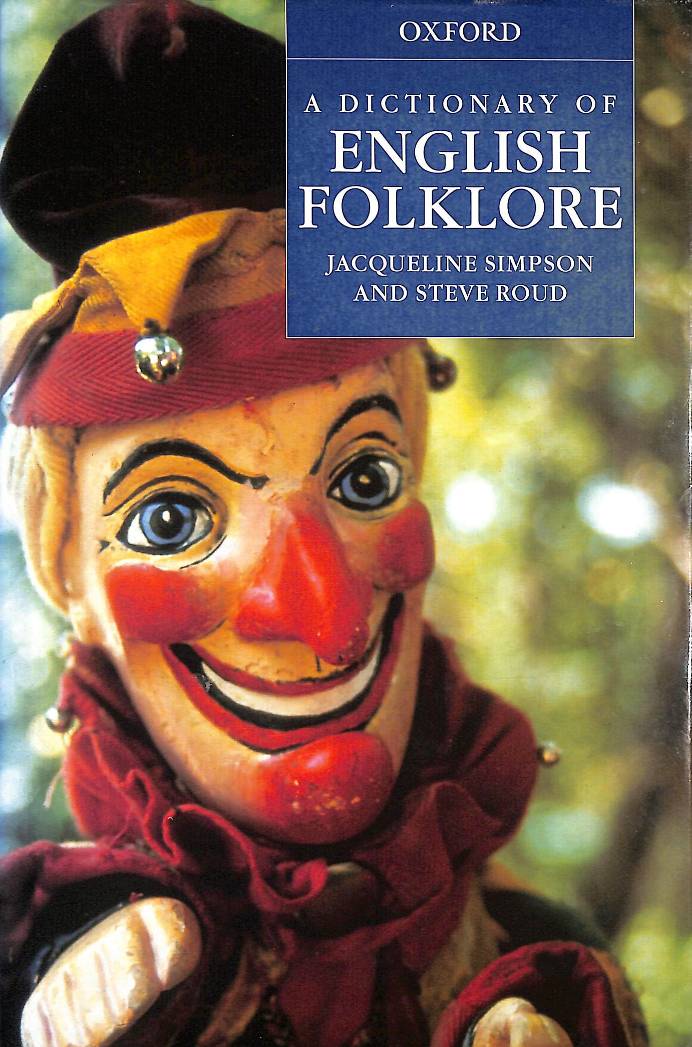 A Dictionary of English Folklore