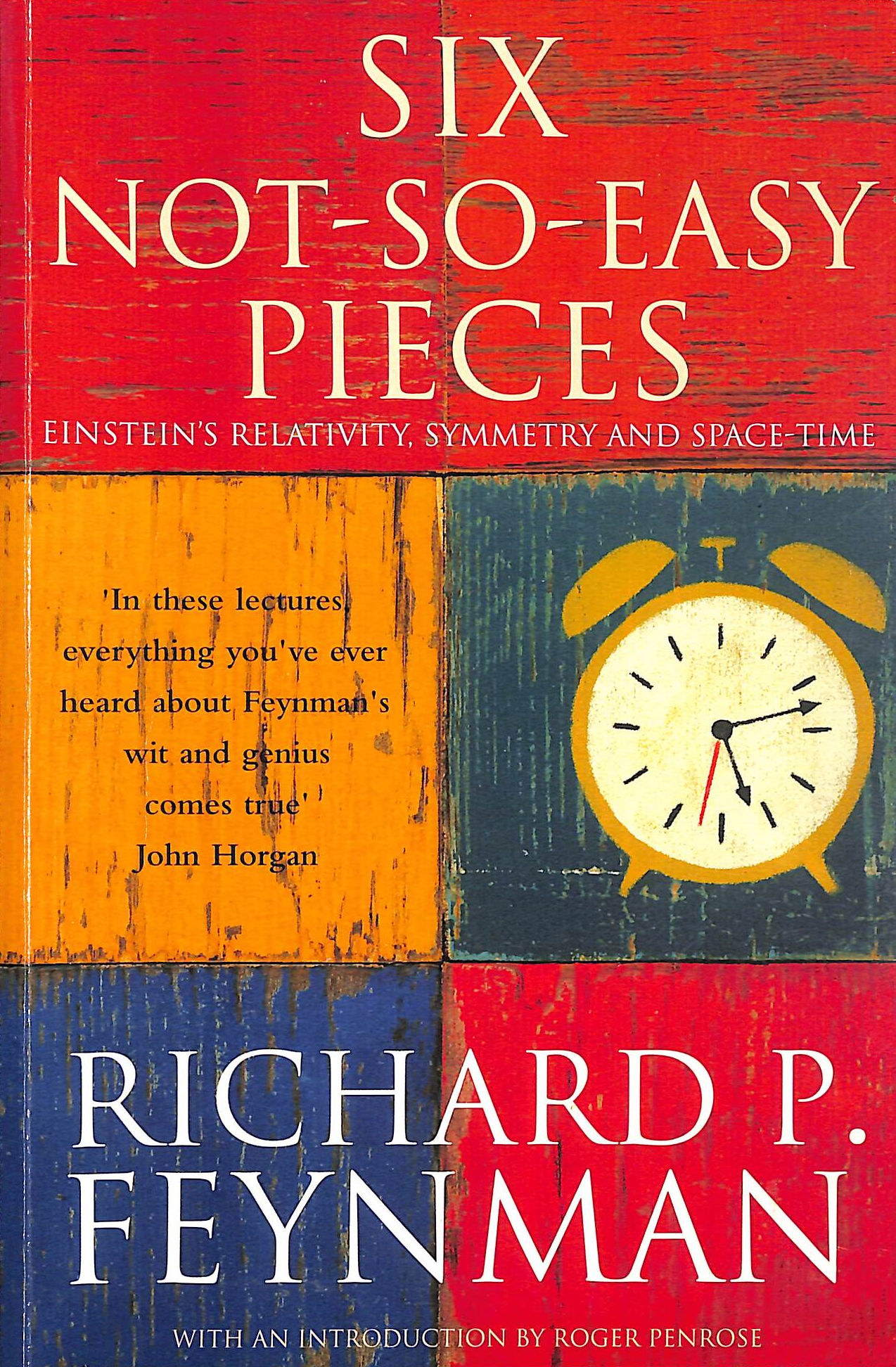 Six Not-so-easy Pieces: Einstein's Relativity, Symmetry, and Space-time
