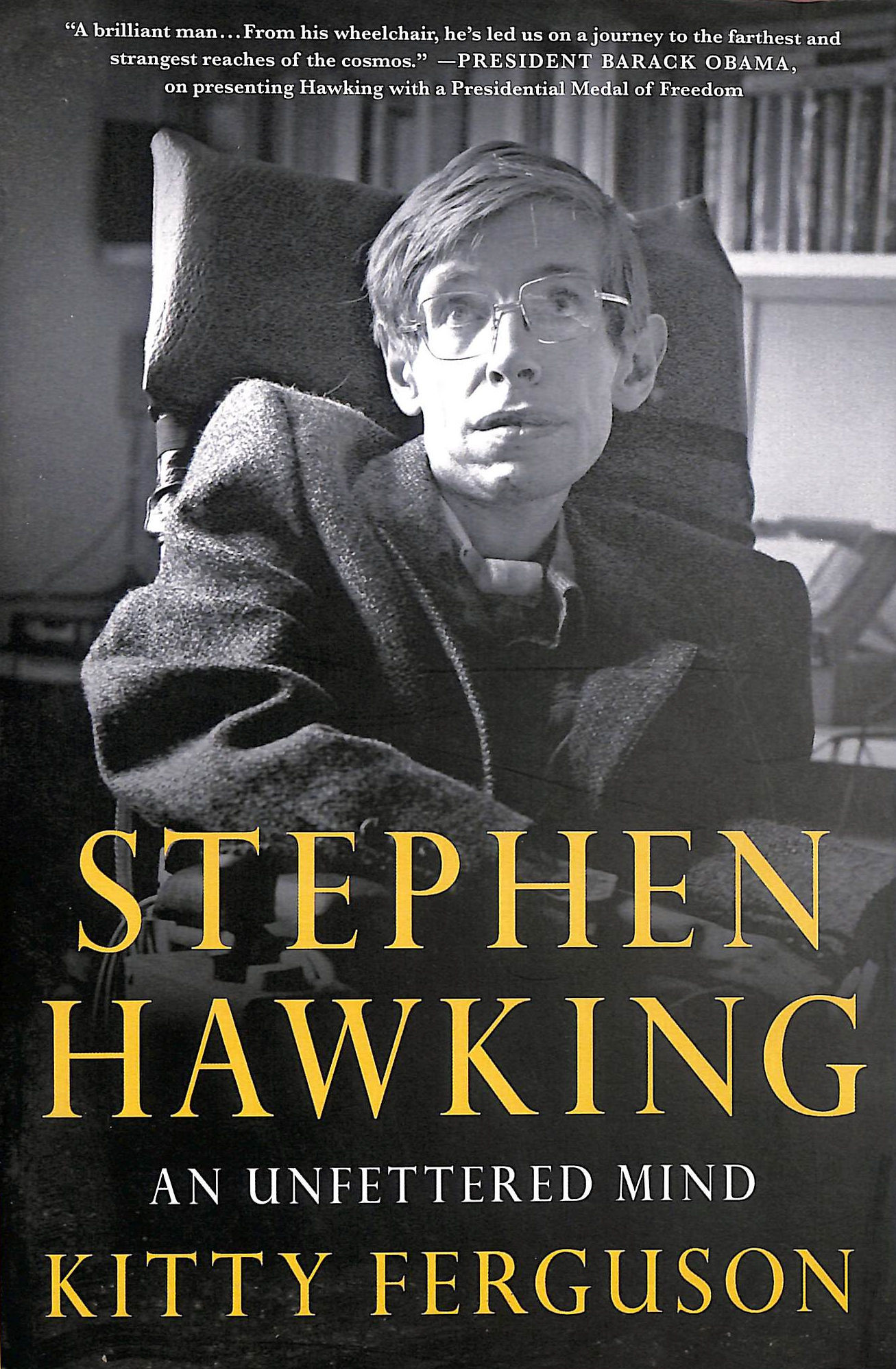 Stephen Hawking: An Unfettered Mind