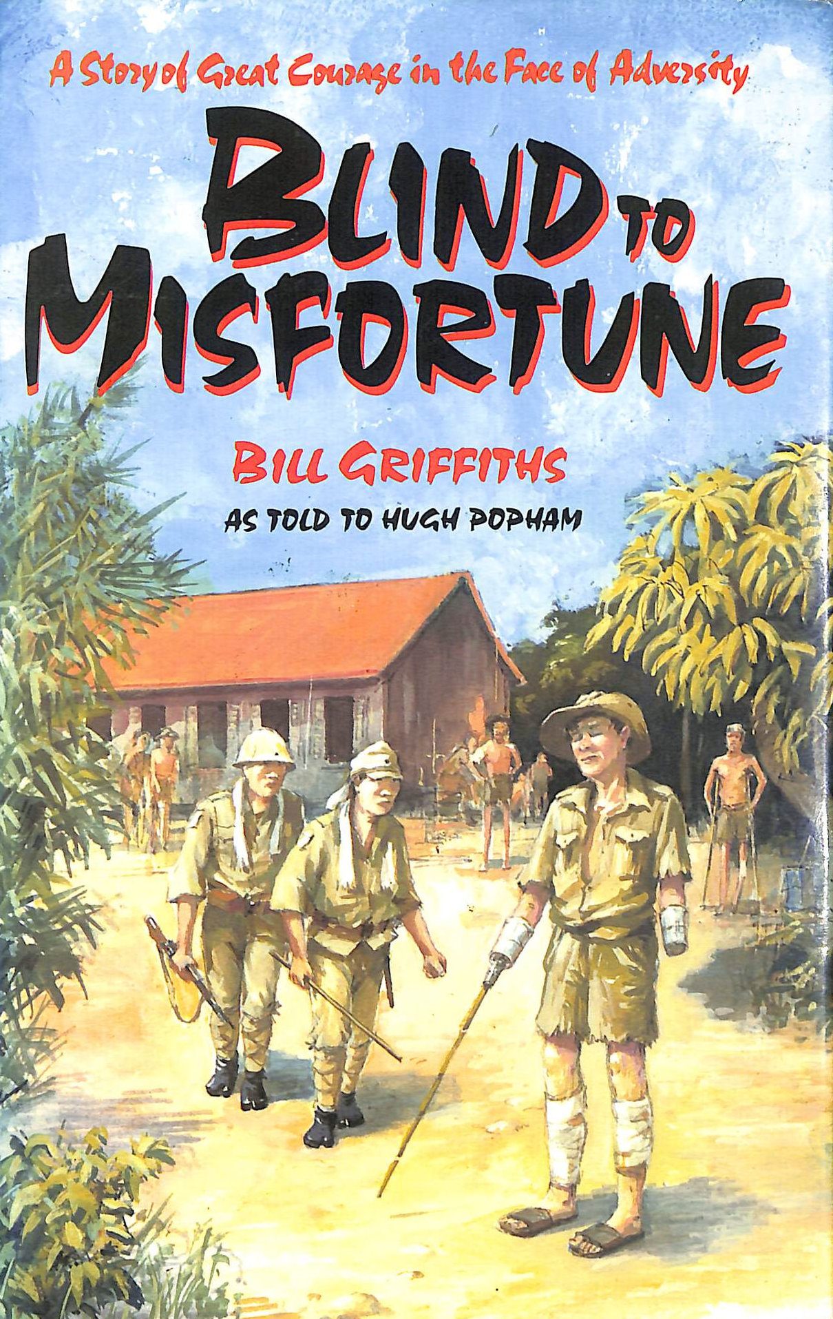 Blind to Misfortune
