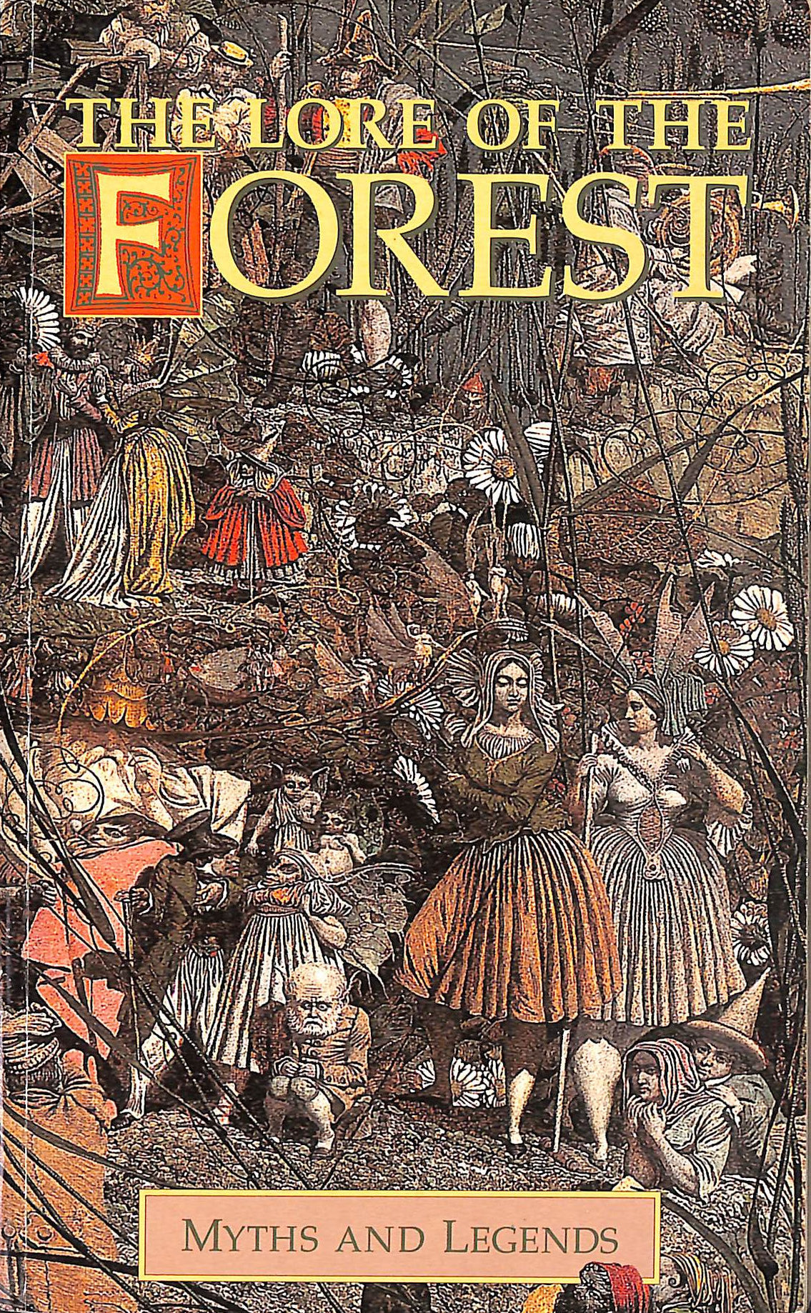The Lore of the Forest