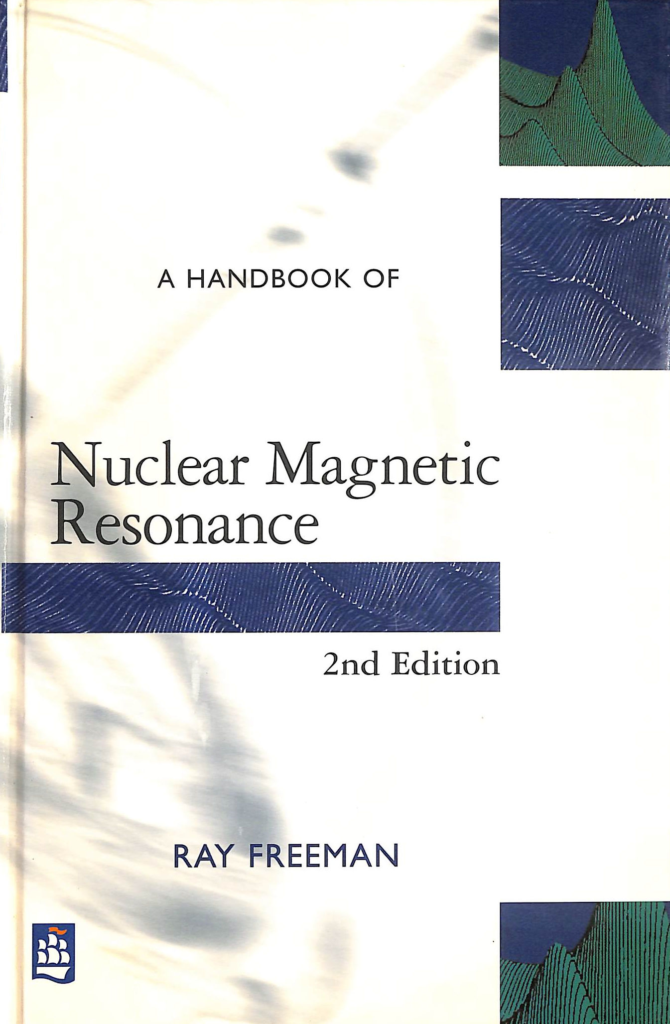 A Handbook of Nuclear Magnetic Resonance