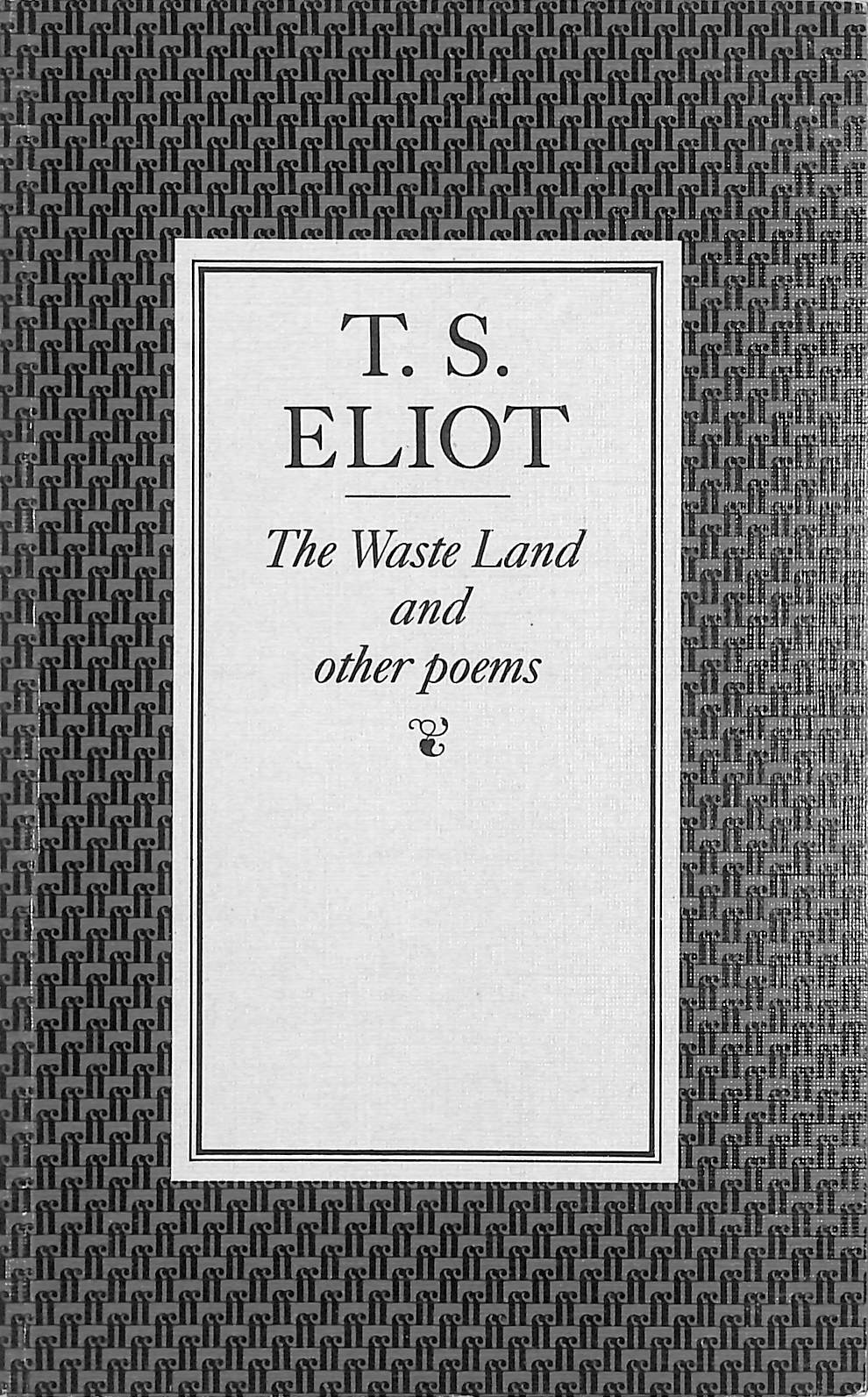 The Waste Land and Other Poems