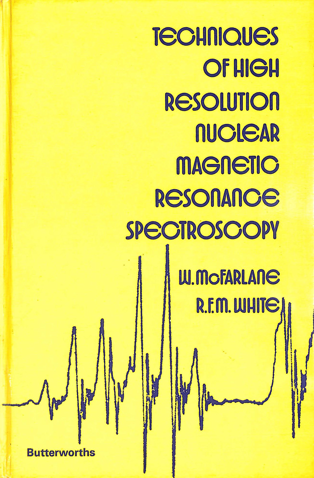Techniques of High Resolution Nuclear Magnetic Resonance Spectroscopy