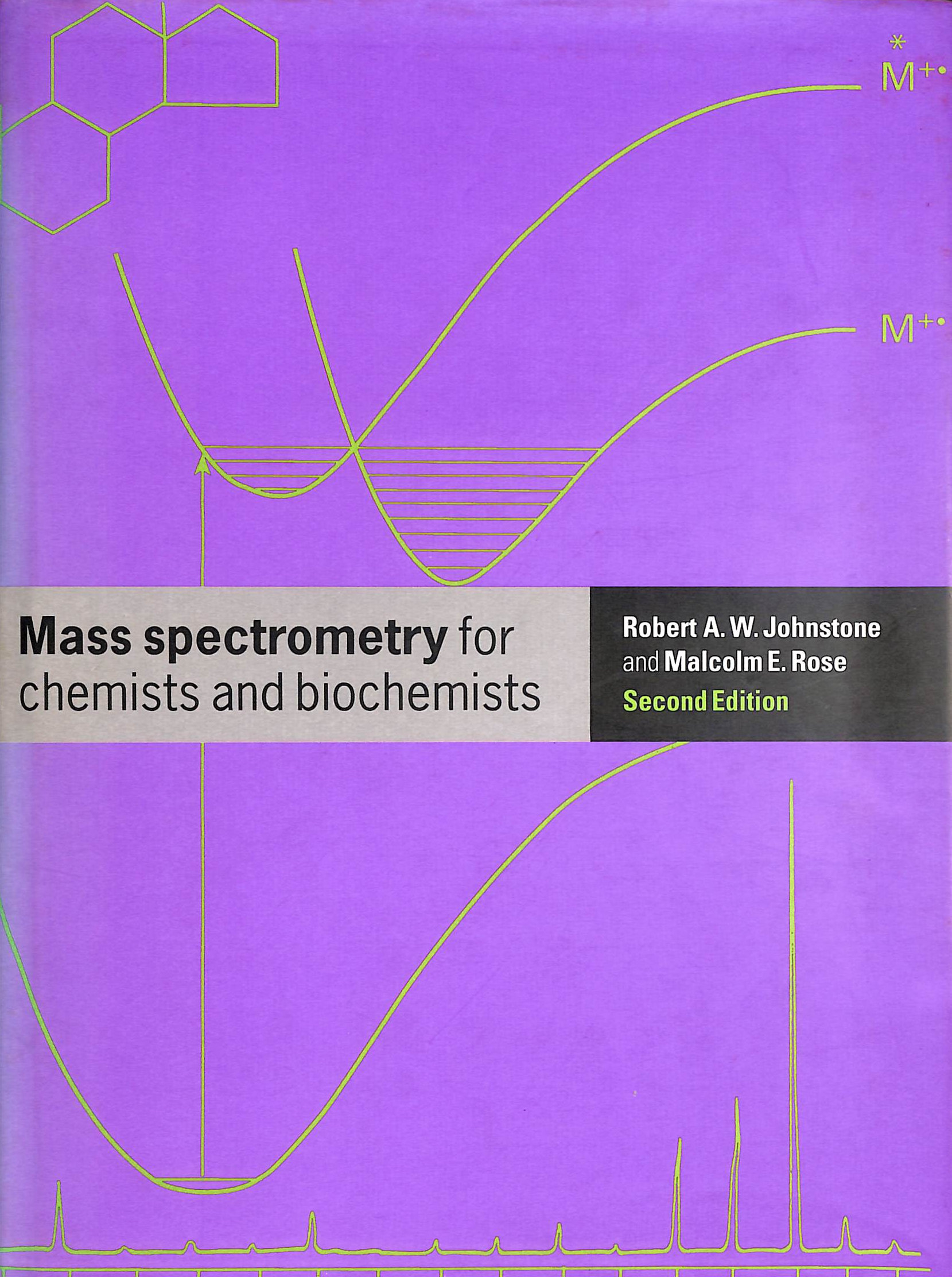 Mass Spectrometry for Chemists and Biochemists