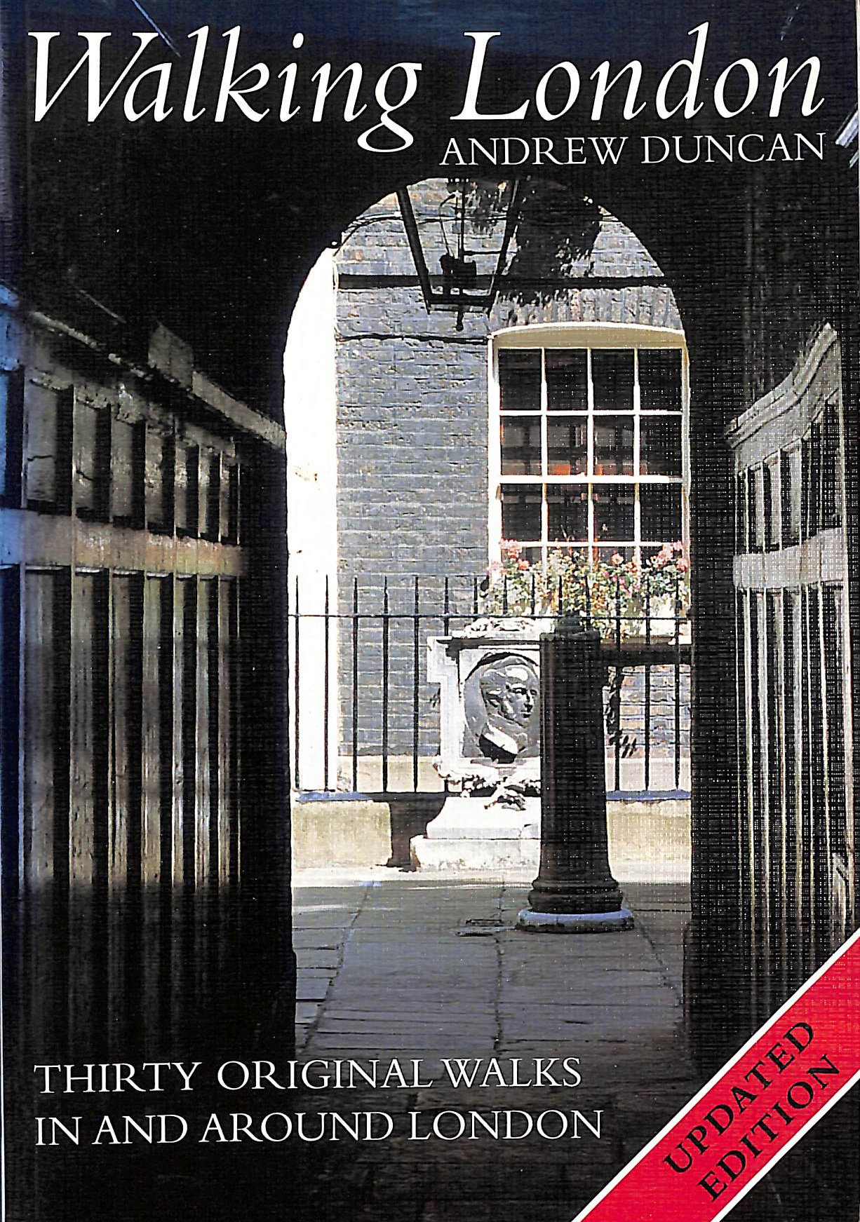 Walking London: Thirty Original Walks in and Around London