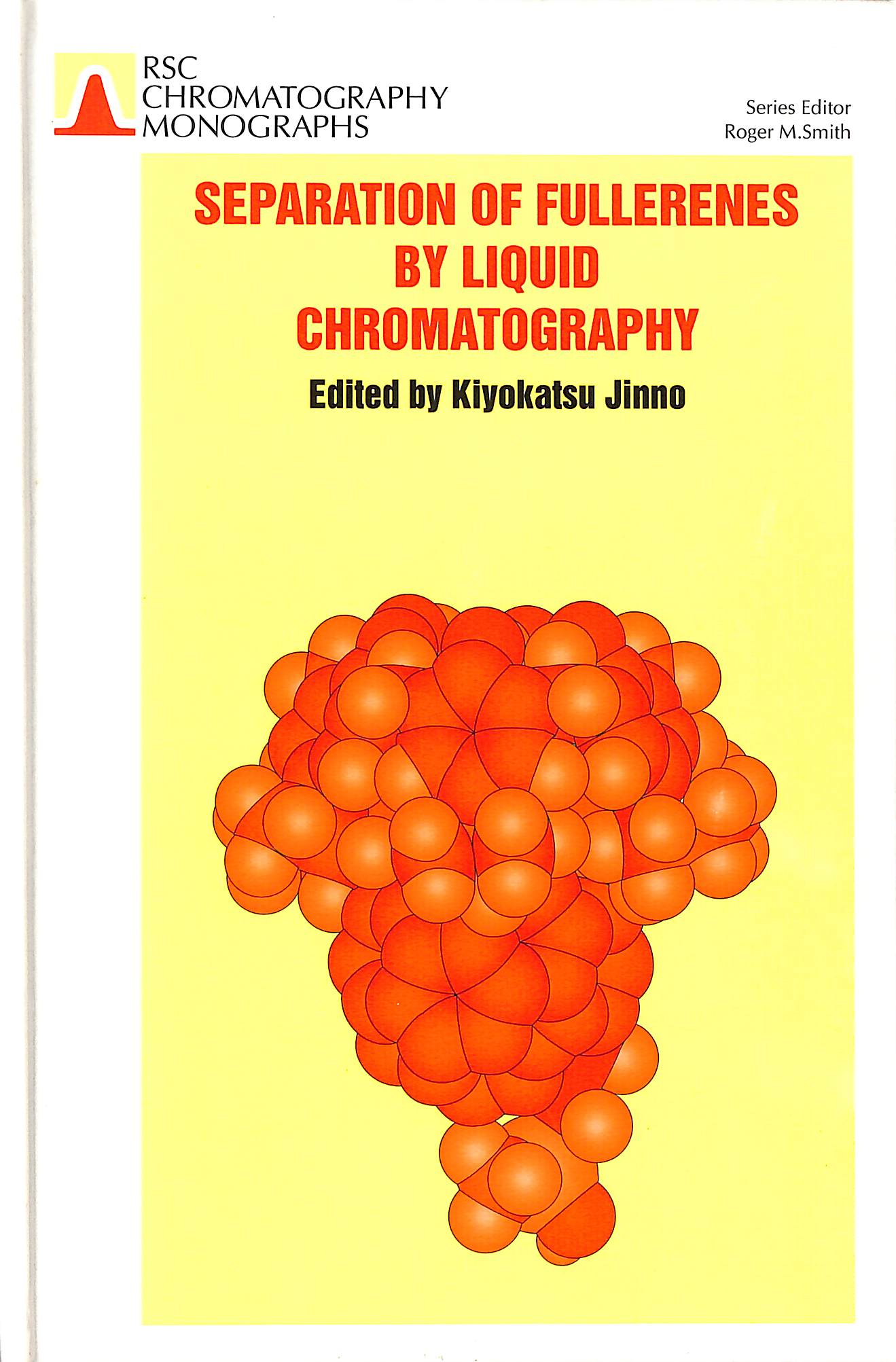 Separation of Fullerenes by Liquid Chromatography