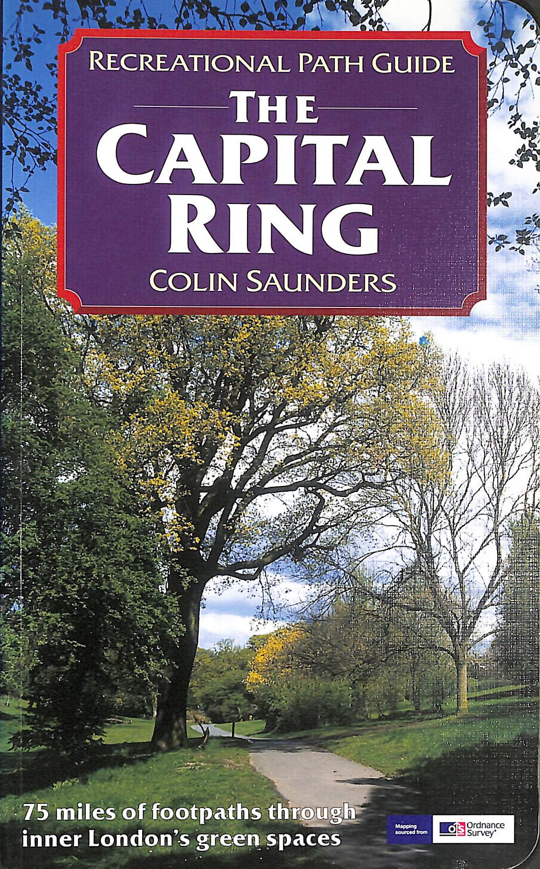 The Capital Ring (Recreational Path Guides)