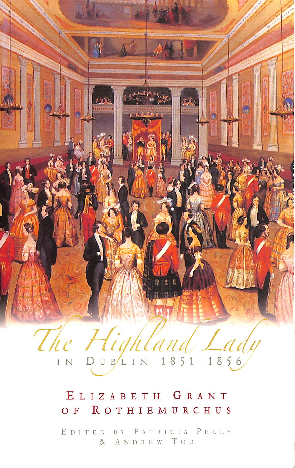 A Highland Lady in Dublin, 1851-1856