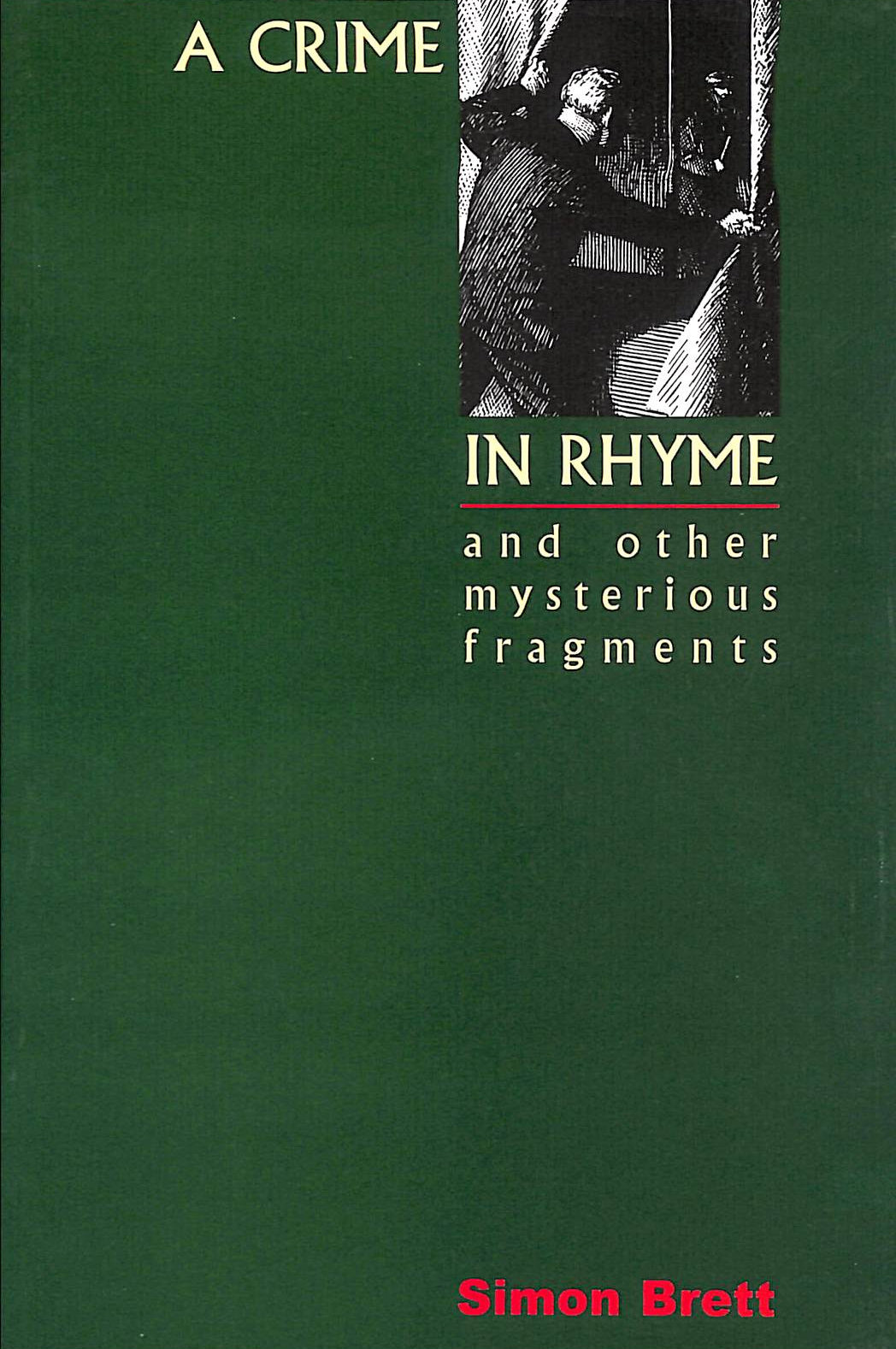 Crime in Rhyme and Other Mysterious Fragments