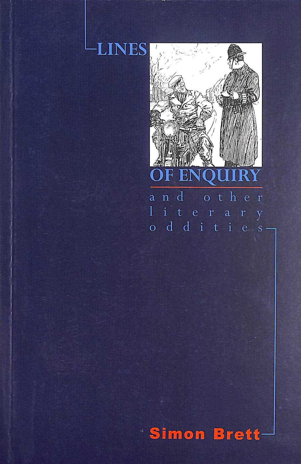 Lines of enquiry and other literary oddities