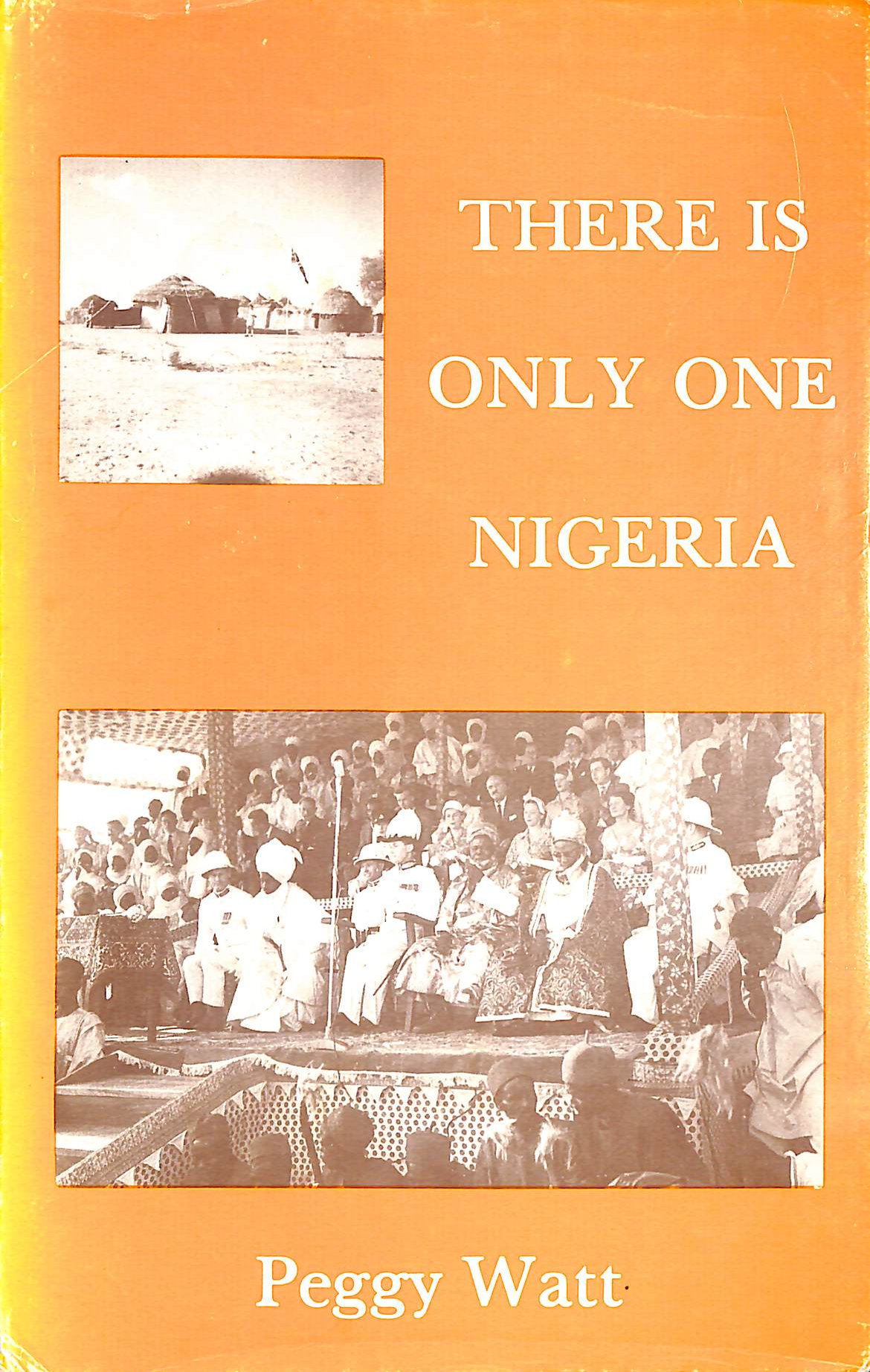There is Only One Nigeria