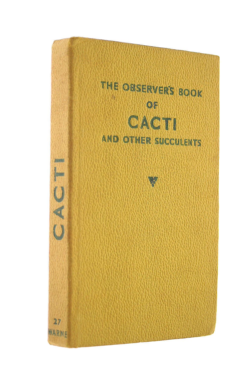 The Observer's Book of Cacti & Other Succulents