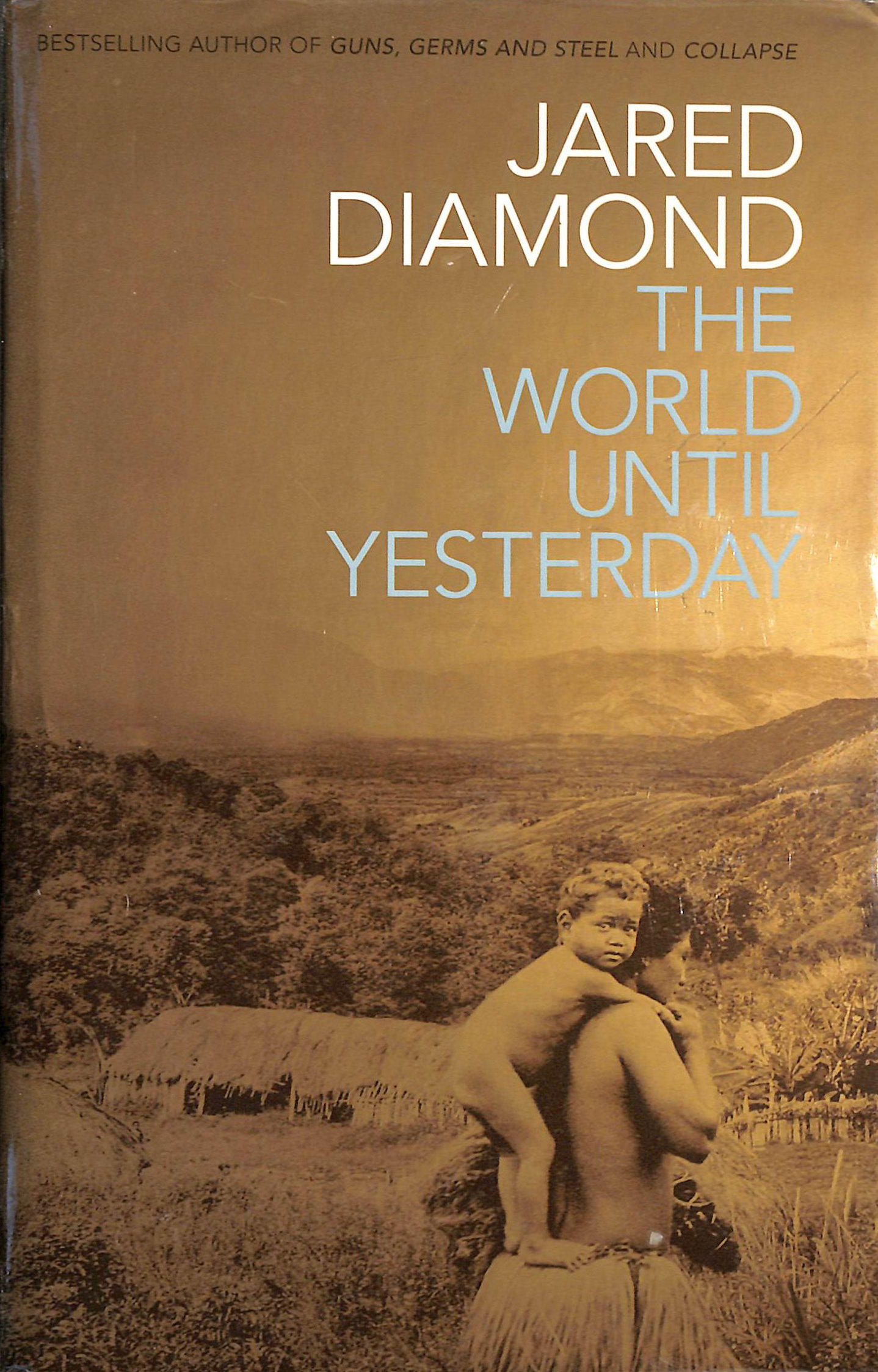 The World Until Yesterday