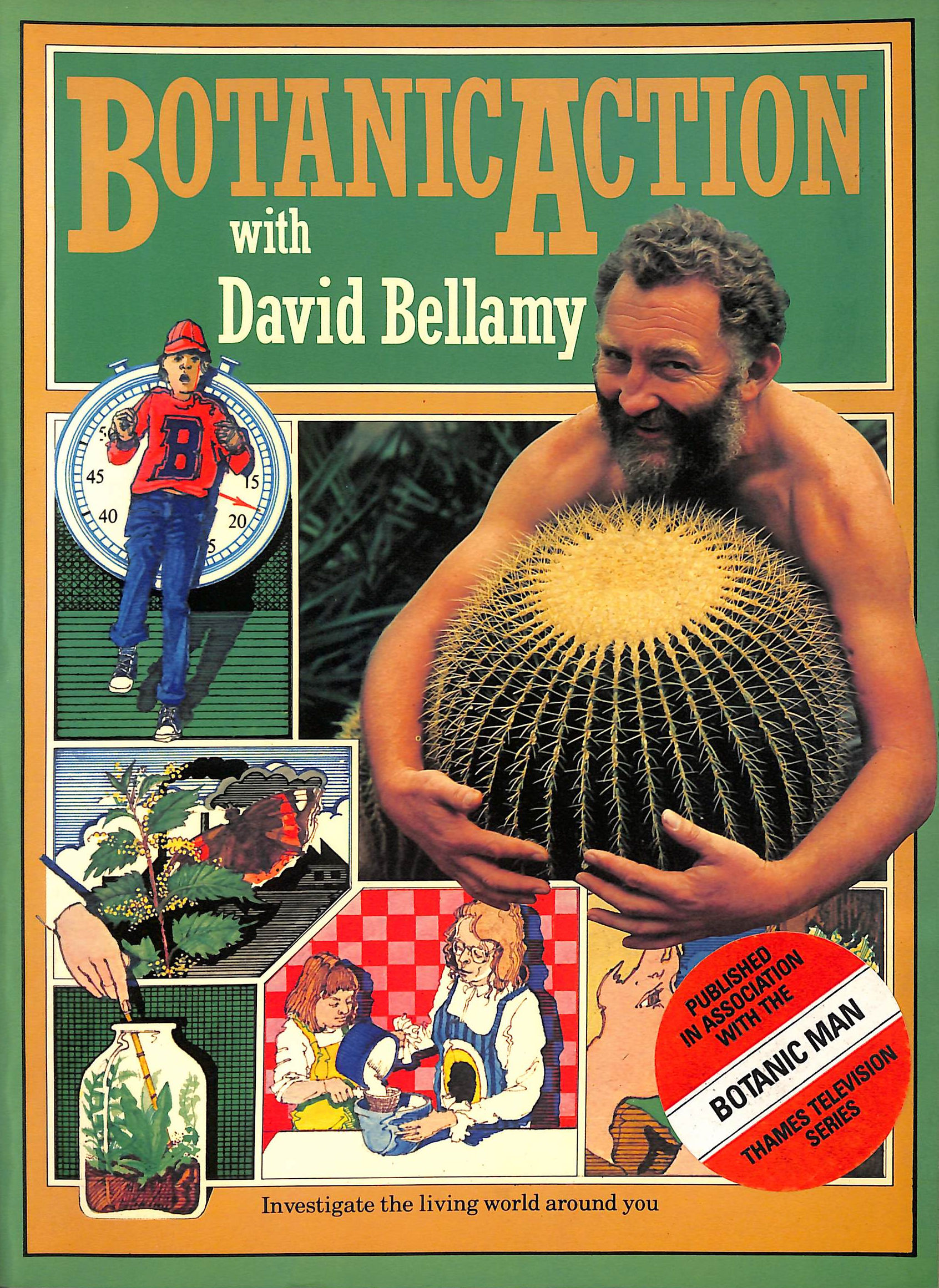Botanic Action with David Bellamy
