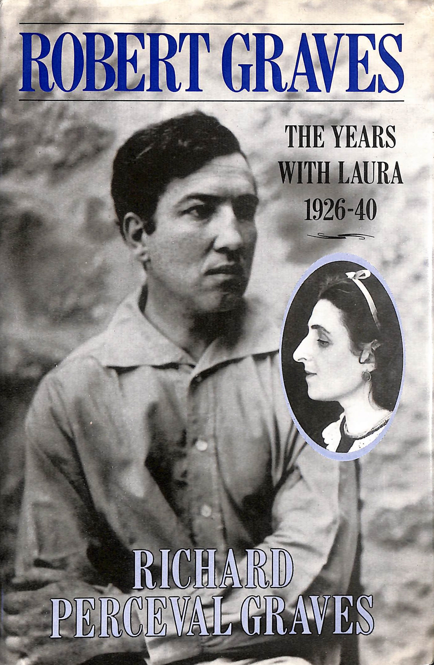 Robert Graves, The Years with Laura, 1926-40