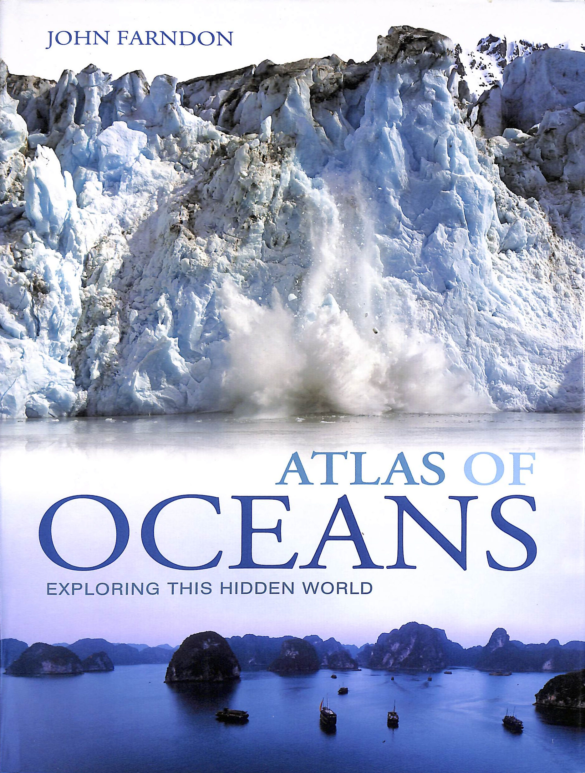 Atlas of Oceans: Exploring this Hidden World