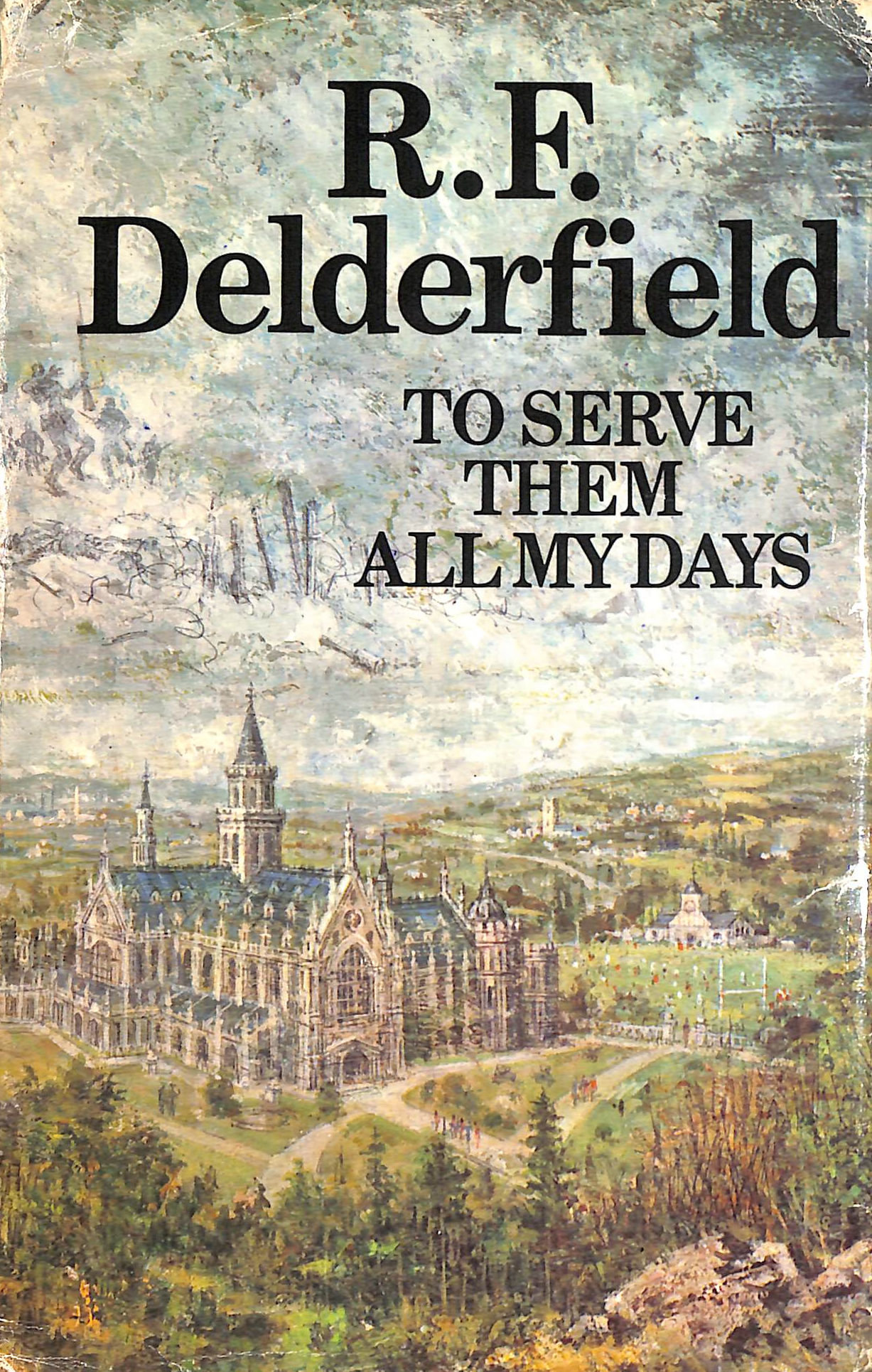 To Serve Them All My Days