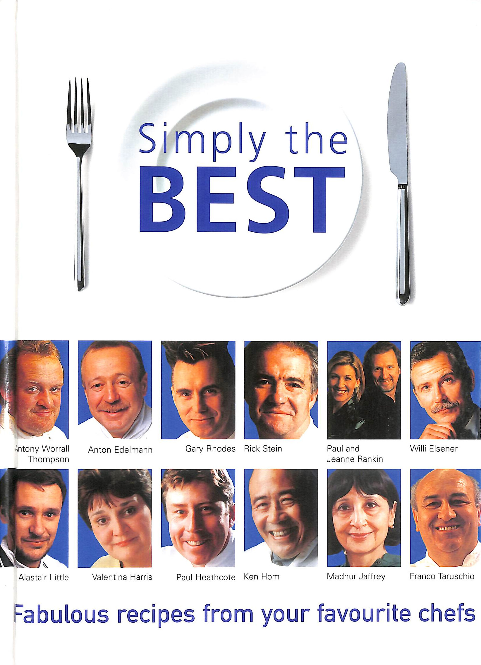 Simply the Best: Fabulous recipes from your favourite chefs