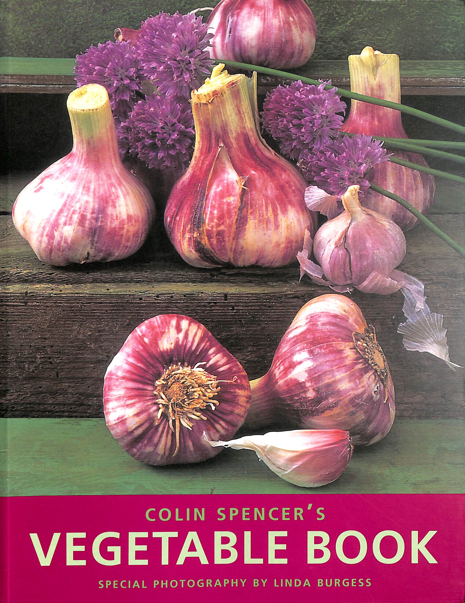 Colin Spencer's Vegetable Book